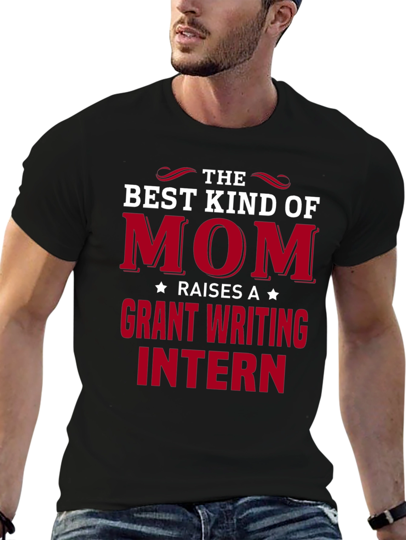 Best Mom Raises Grant Writing Intern T-Shirt