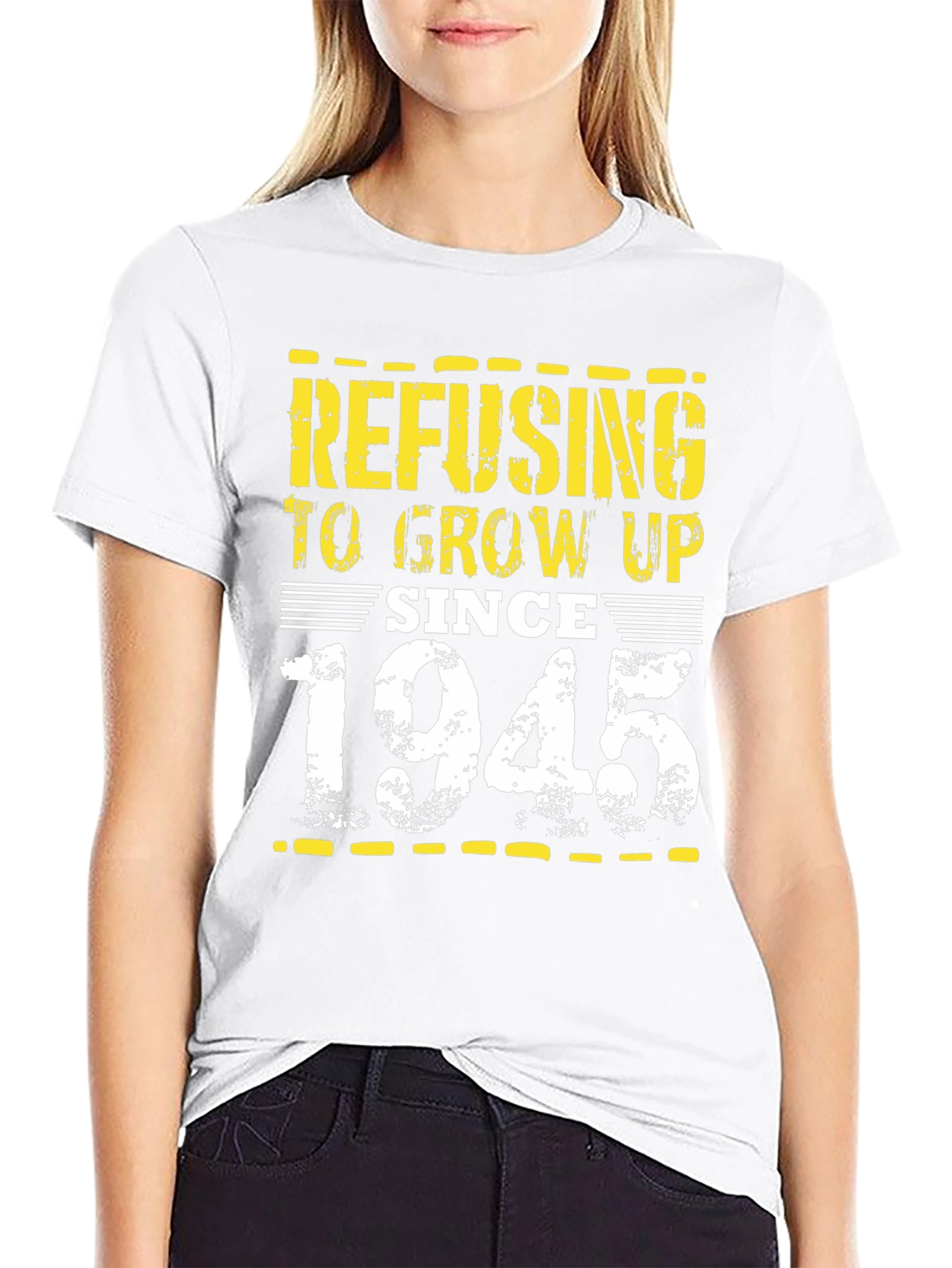 Refusing to Grow Up Since 1945 Black T-Shirt