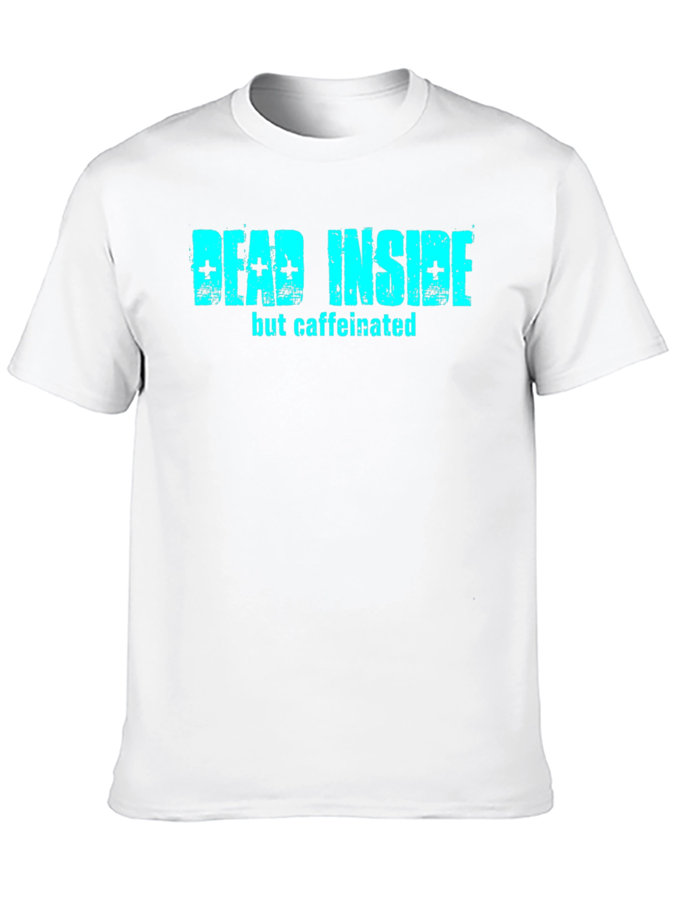 Dead Inside But Caffeinated Black T-Shirt