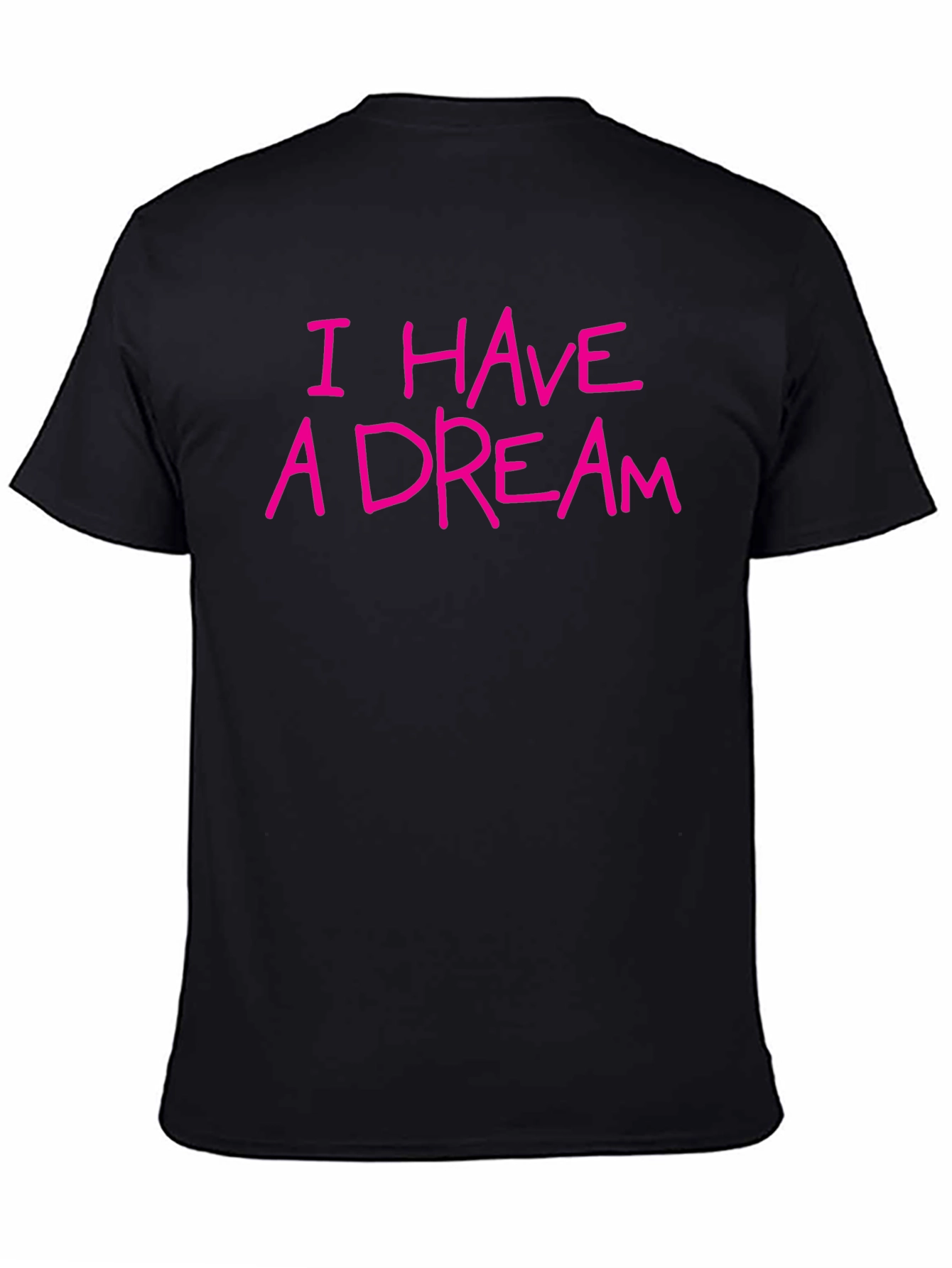 I Have A Dream T-Shirt Black Cotton Tee