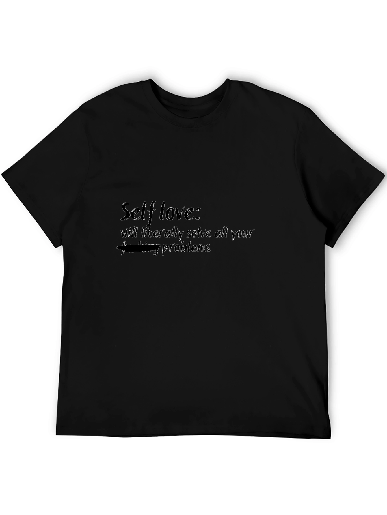 Self Love T-Shirt - Solve All Your Problems