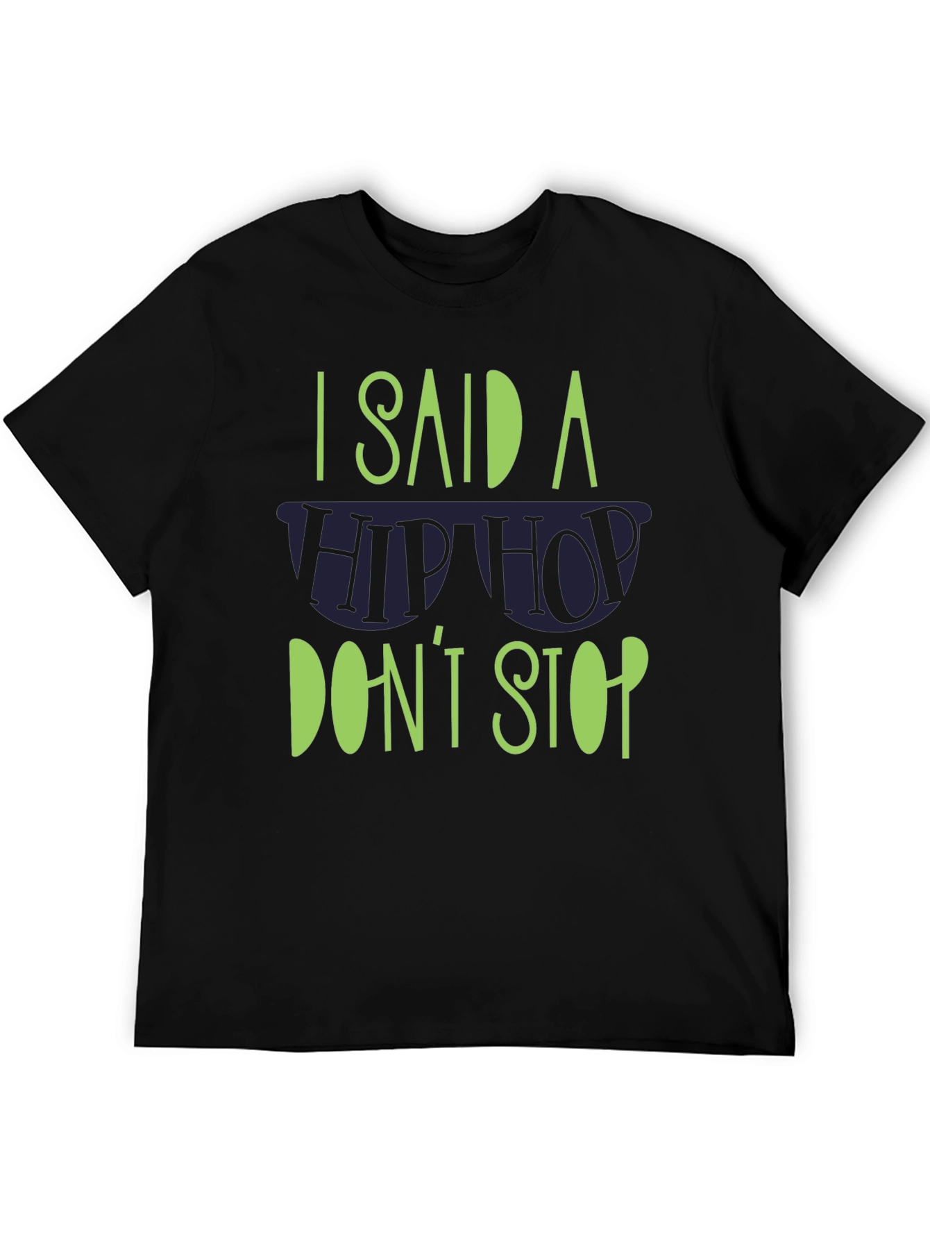 Hip Hop Dont Stop Graphic T-Shirt