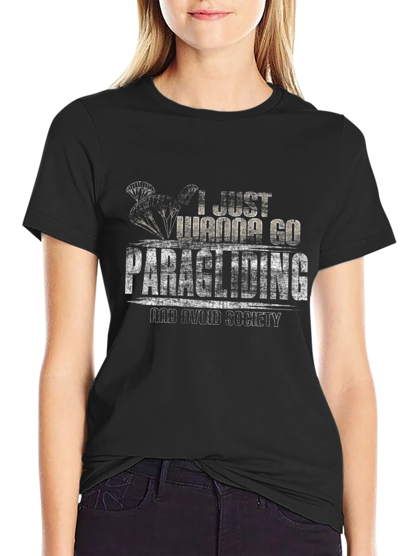 Paragliding T-Shirt: I Just Wanna Go