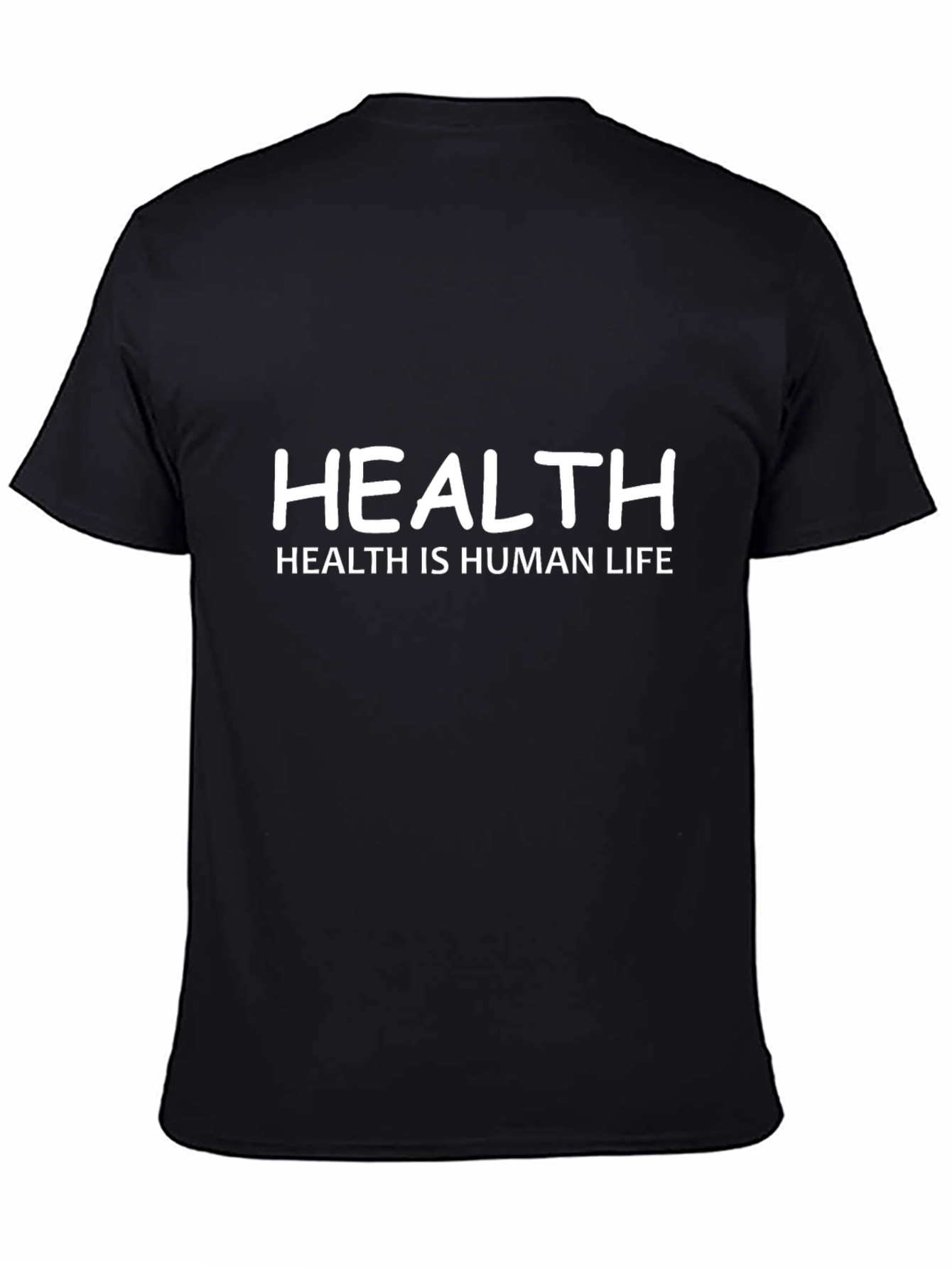 Health is Human Life T-Shirt