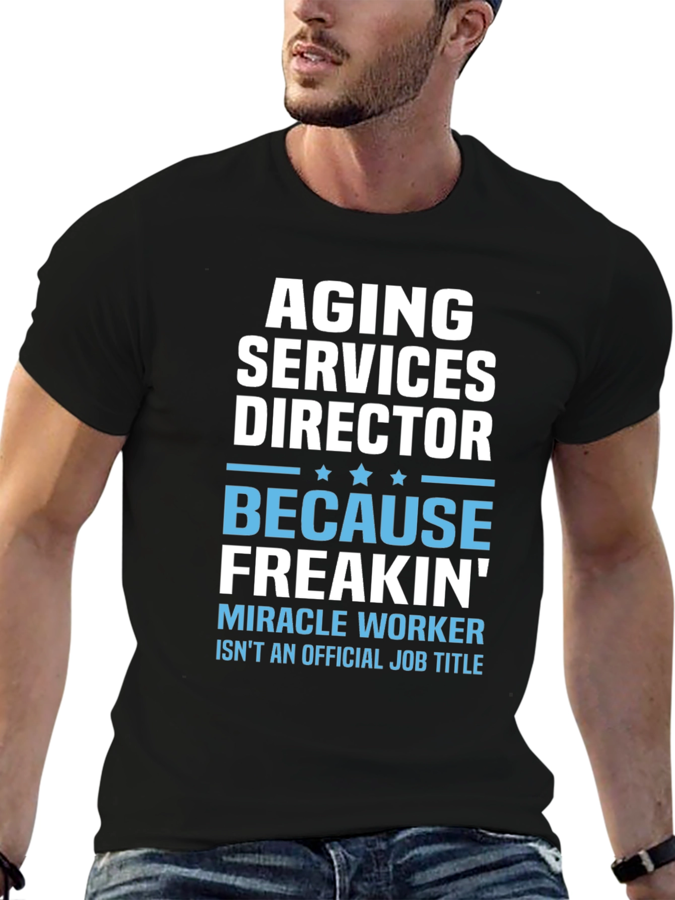 Aging Services Director T-Shirt