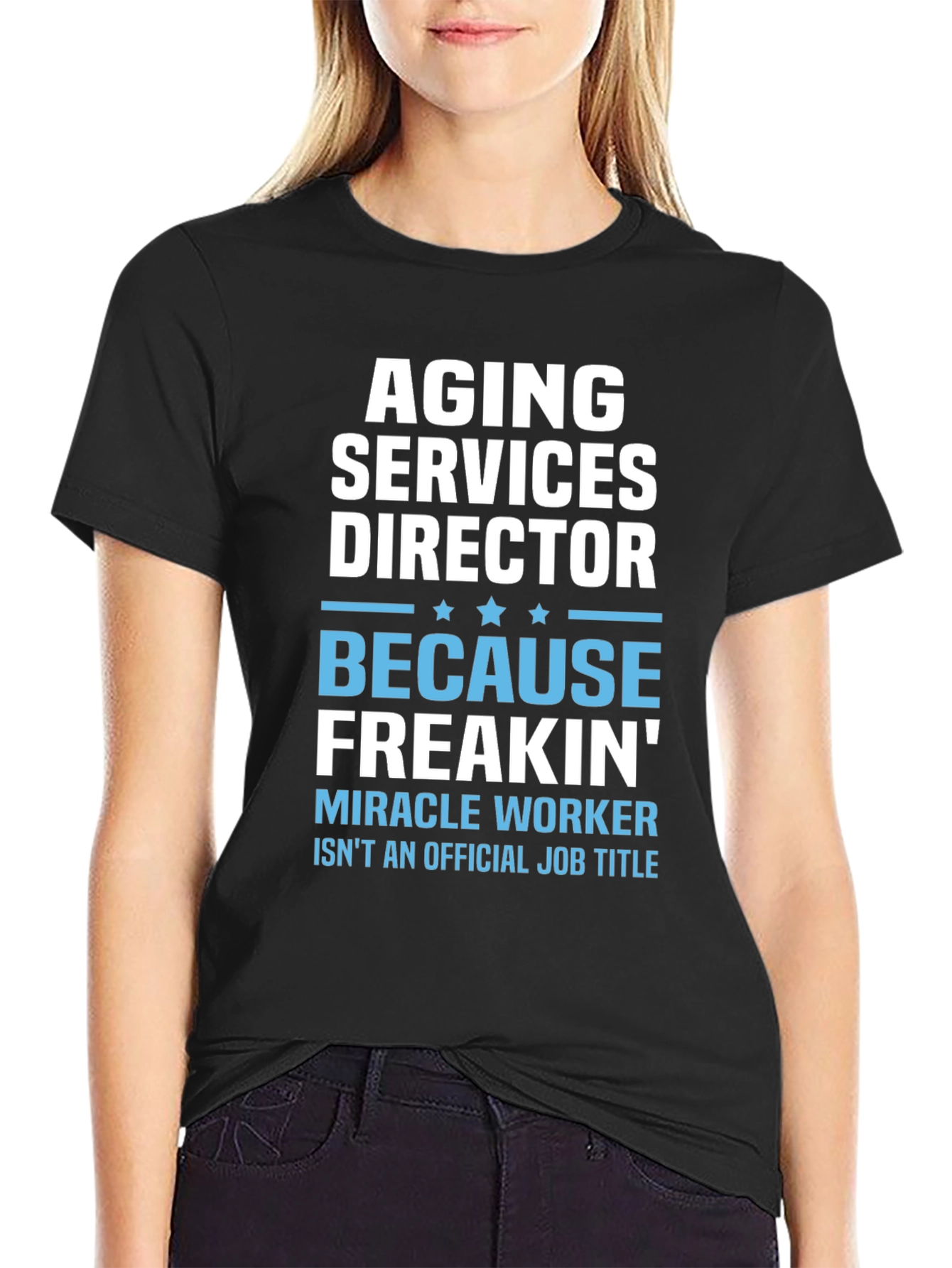 Aging Services Director T-Shirt