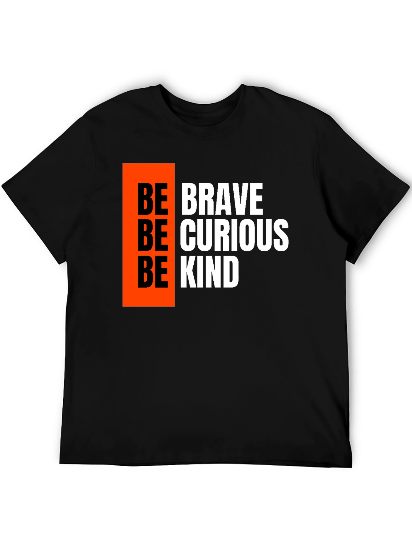 Be Brave Be Curious Be Kind Graphic Tee