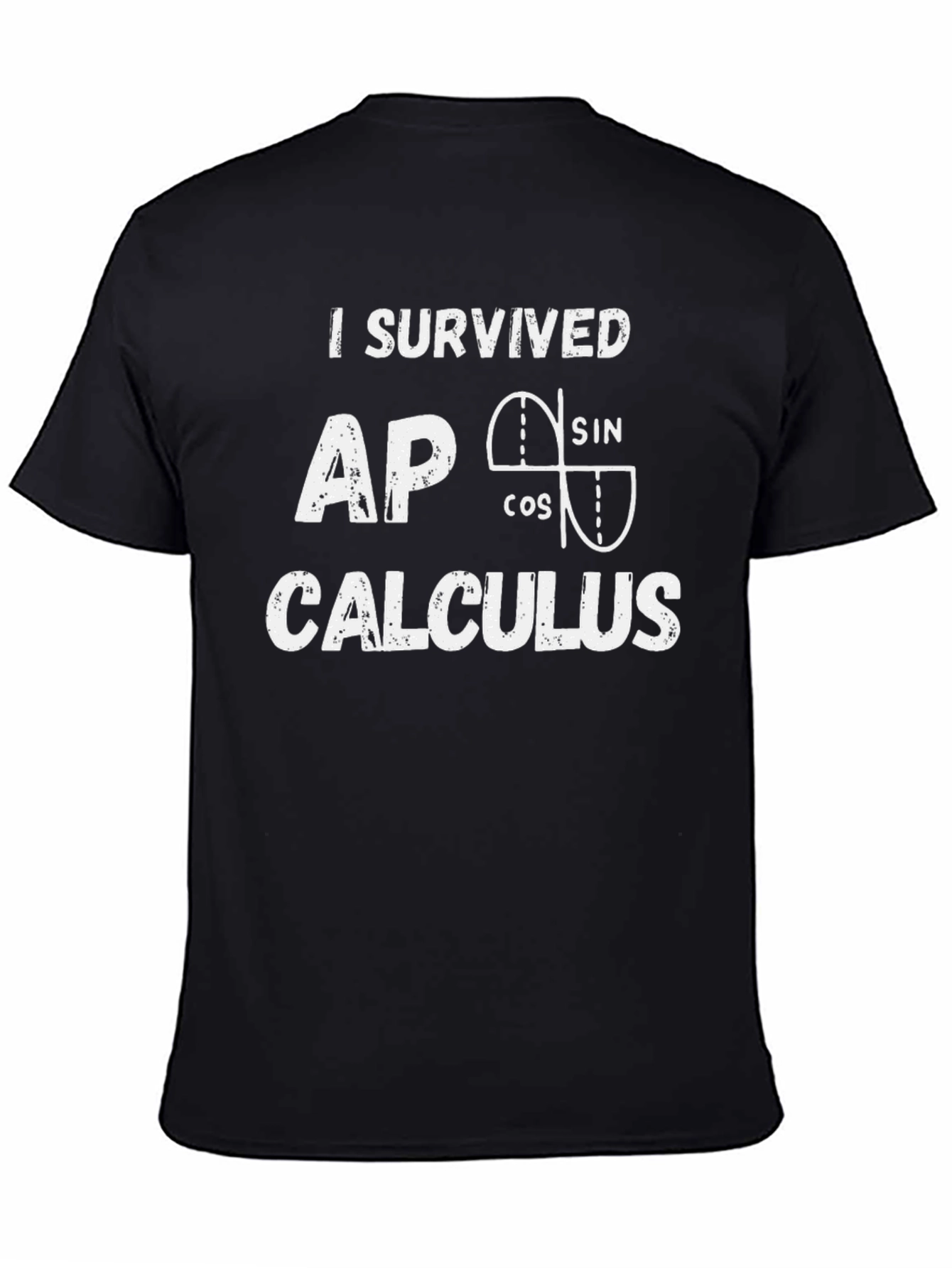 I Survived AP Calculus Graphic T-Shirt