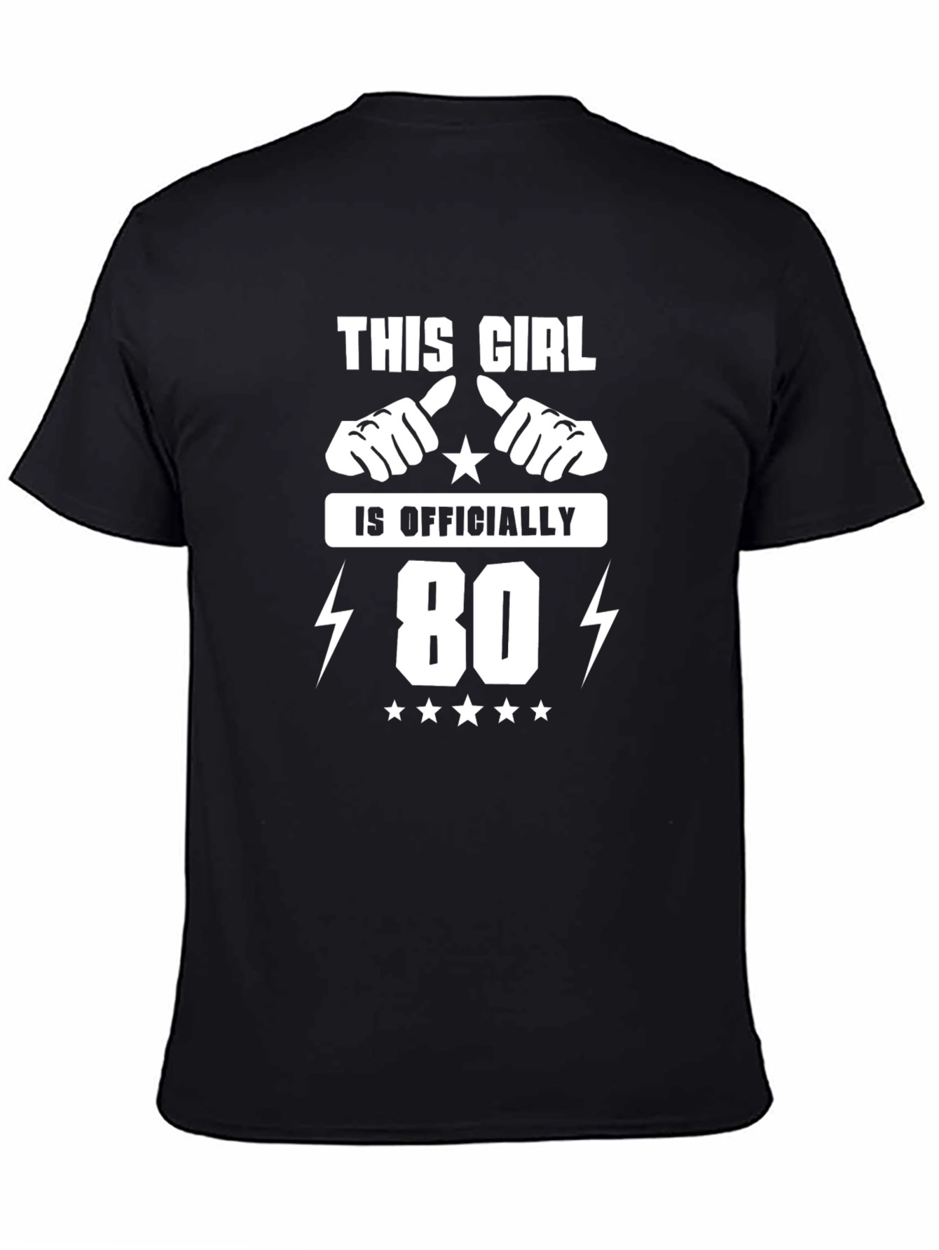 This Girl is Officially 80 Black T-Shirt