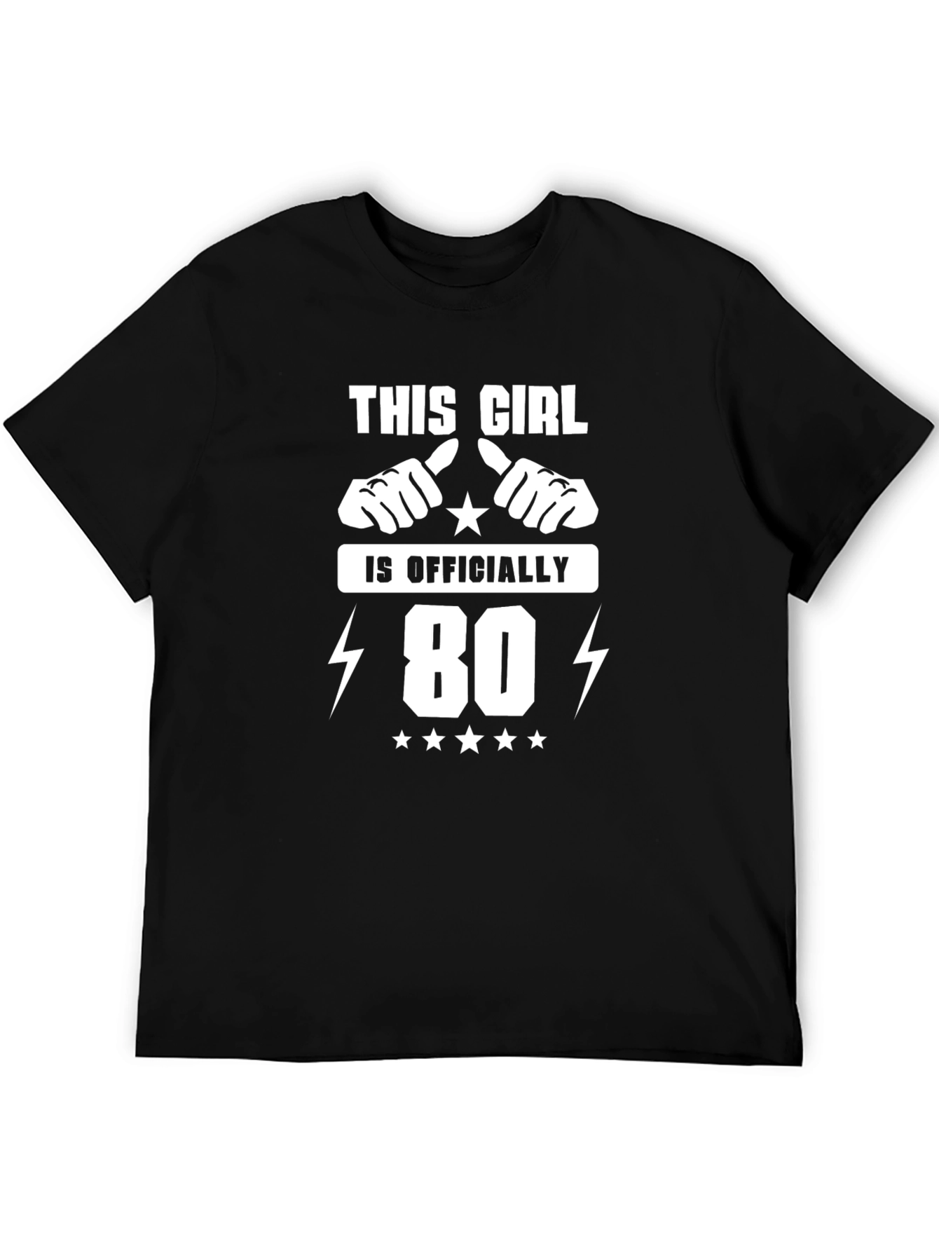 This Girl is Officially 80 Black T-Shirt