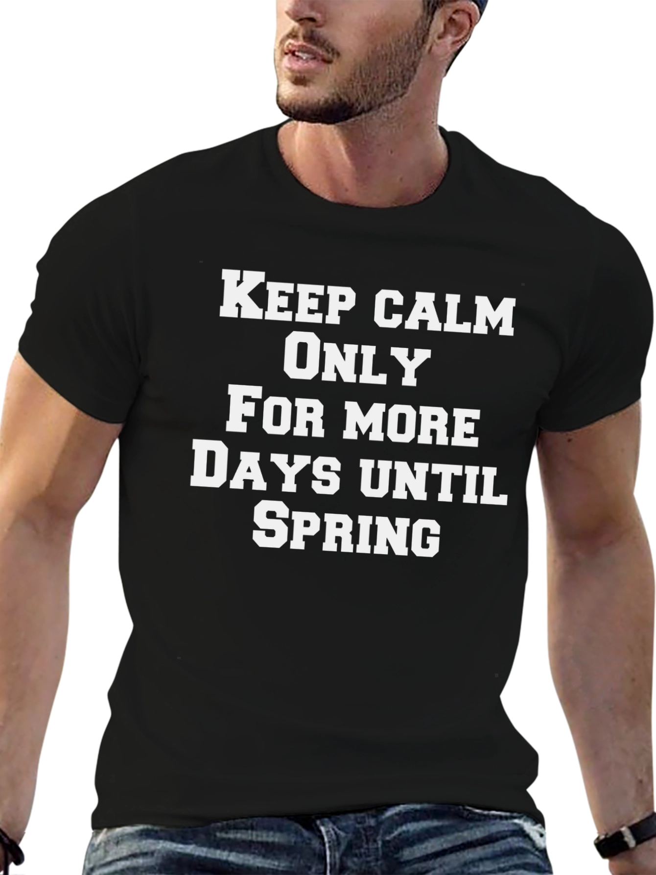 Keep Calm Until Spring T-Shirt