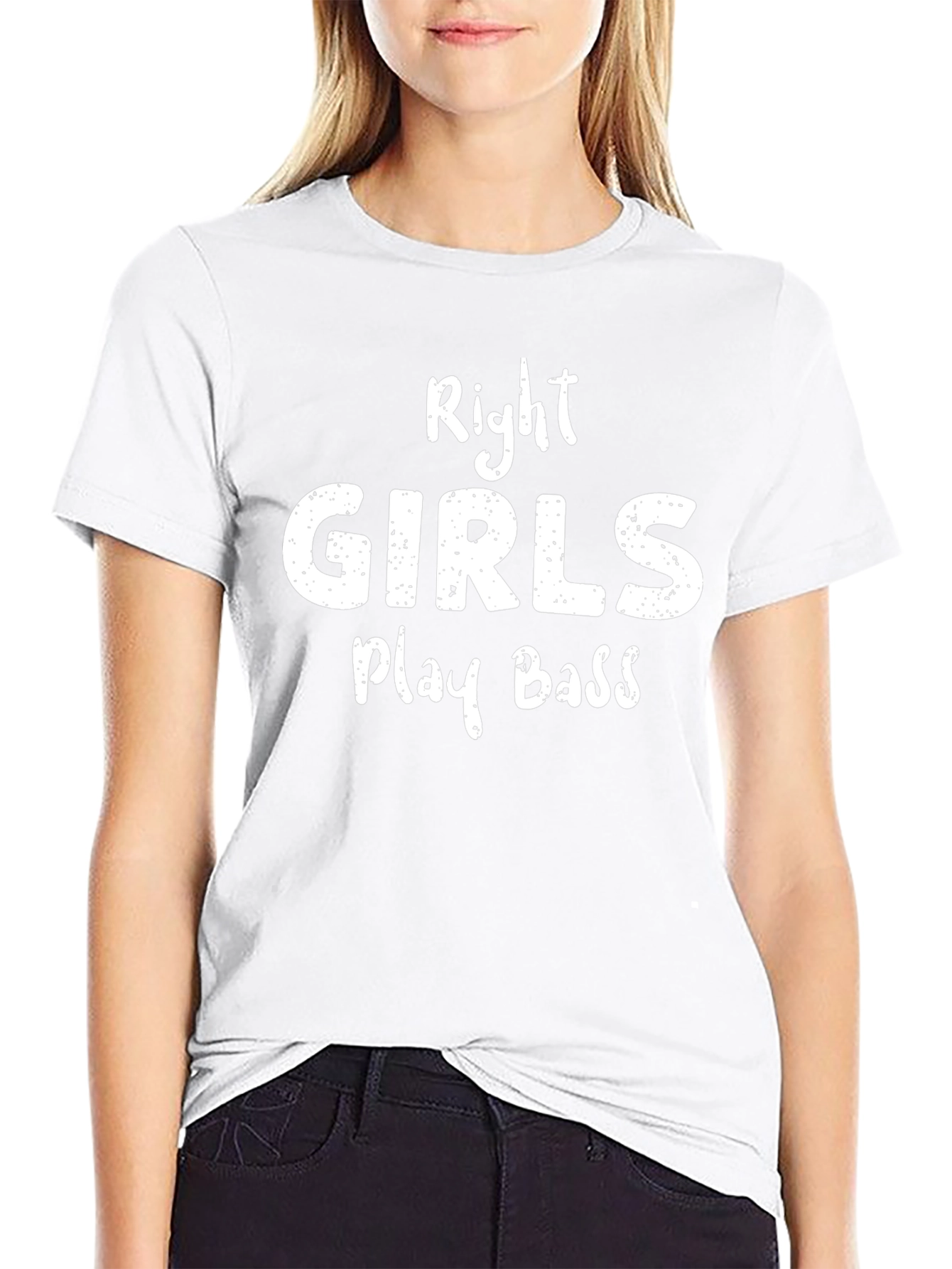 Right Girls Play Bass T-Shirt - Musician Gift