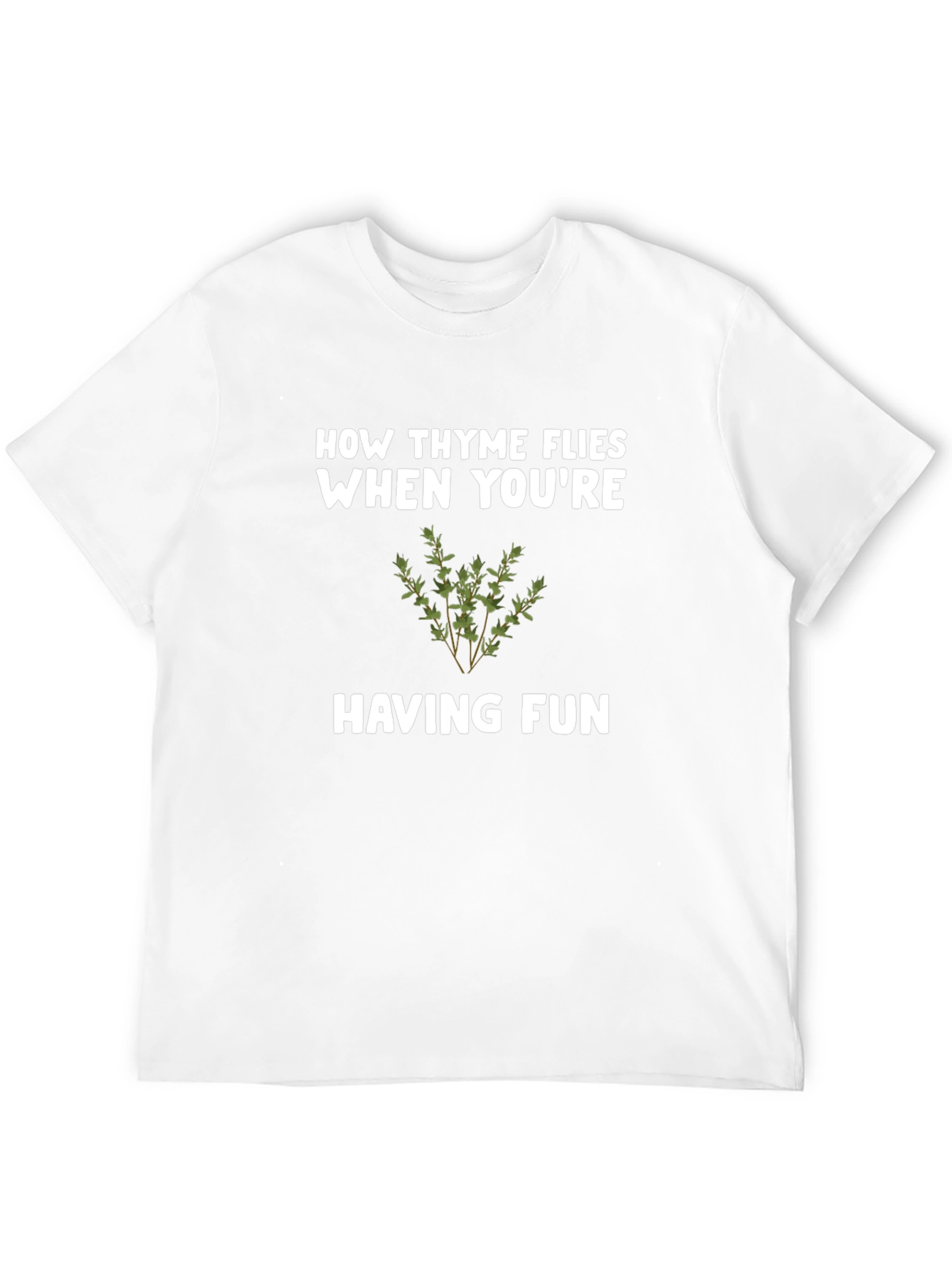 How Thyme Flies T-Shirt - Funny Herb Pun Tee