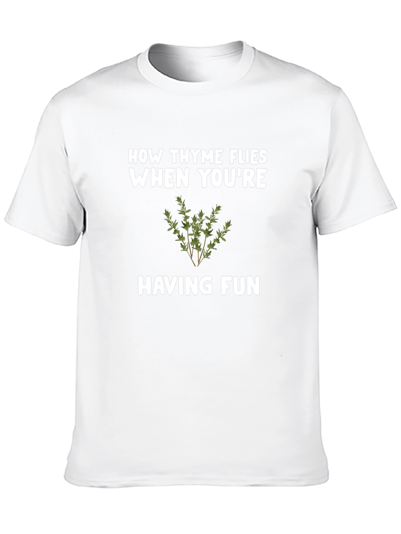 How Thyme Flies T-Shirt - Funny Herb Pun Tee
