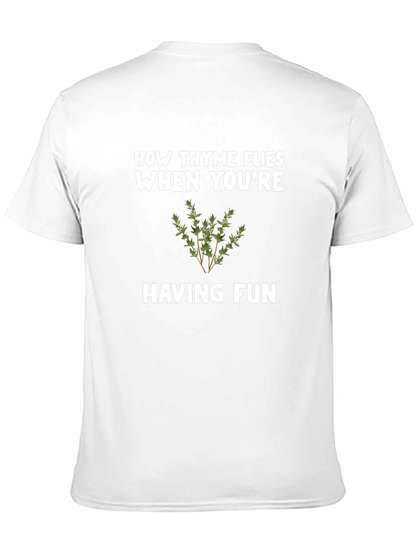 How Thyme Flies T-Shirt - Funny Herb Pun Tee