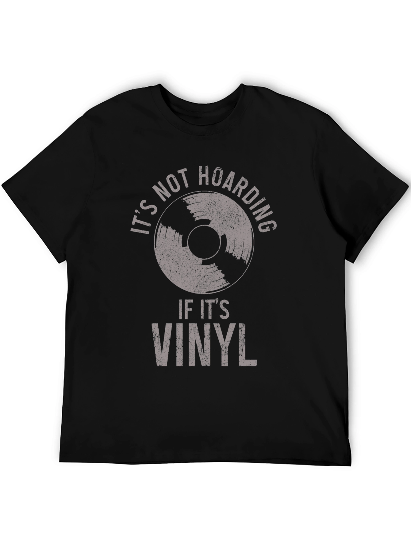 Its Not Hoarding If Its Vinyl T-Shirt