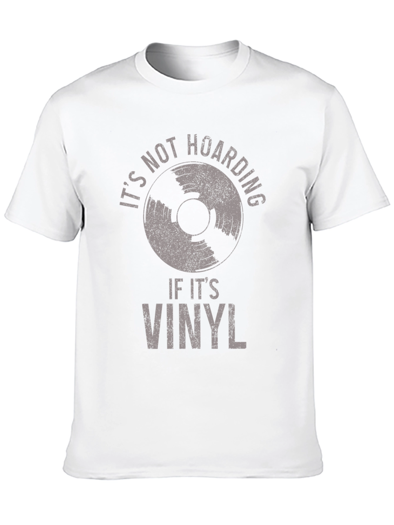 Its Not Hoarding If Its Vinyl T-Shirt