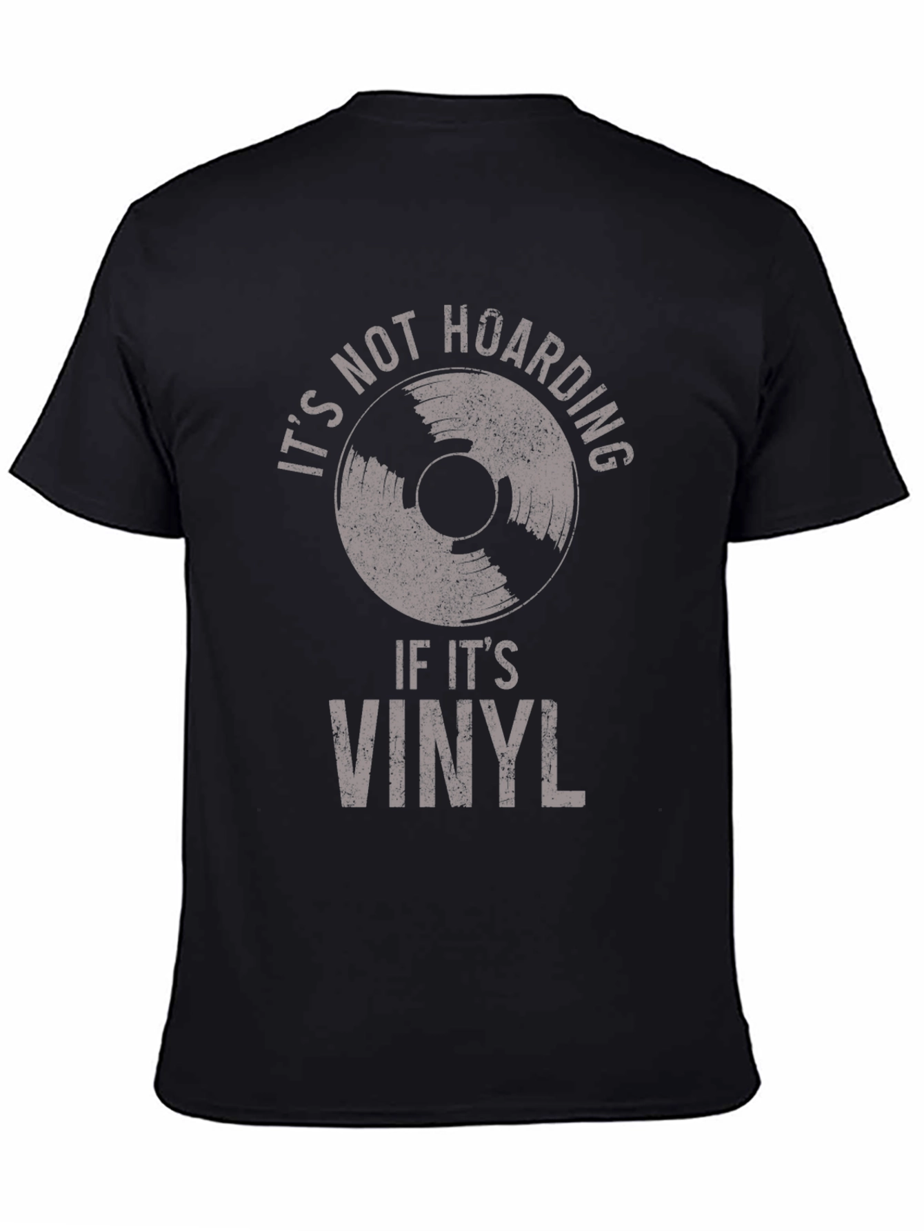 Its Not Hoarding If Its Vinyl T-Shirt
