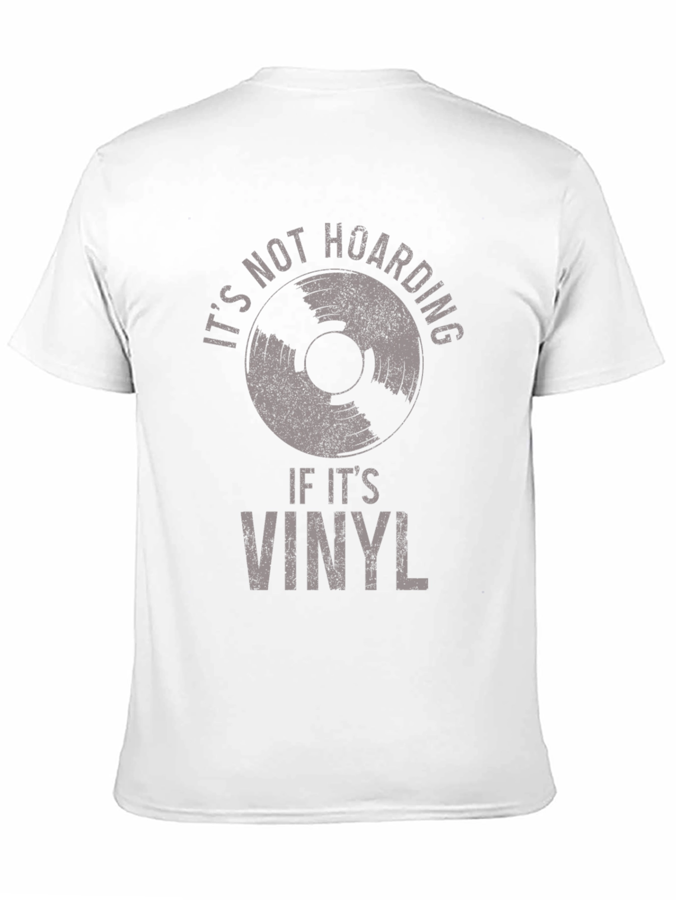 Its Not Hoarding If Its Vinyl T-Shirt