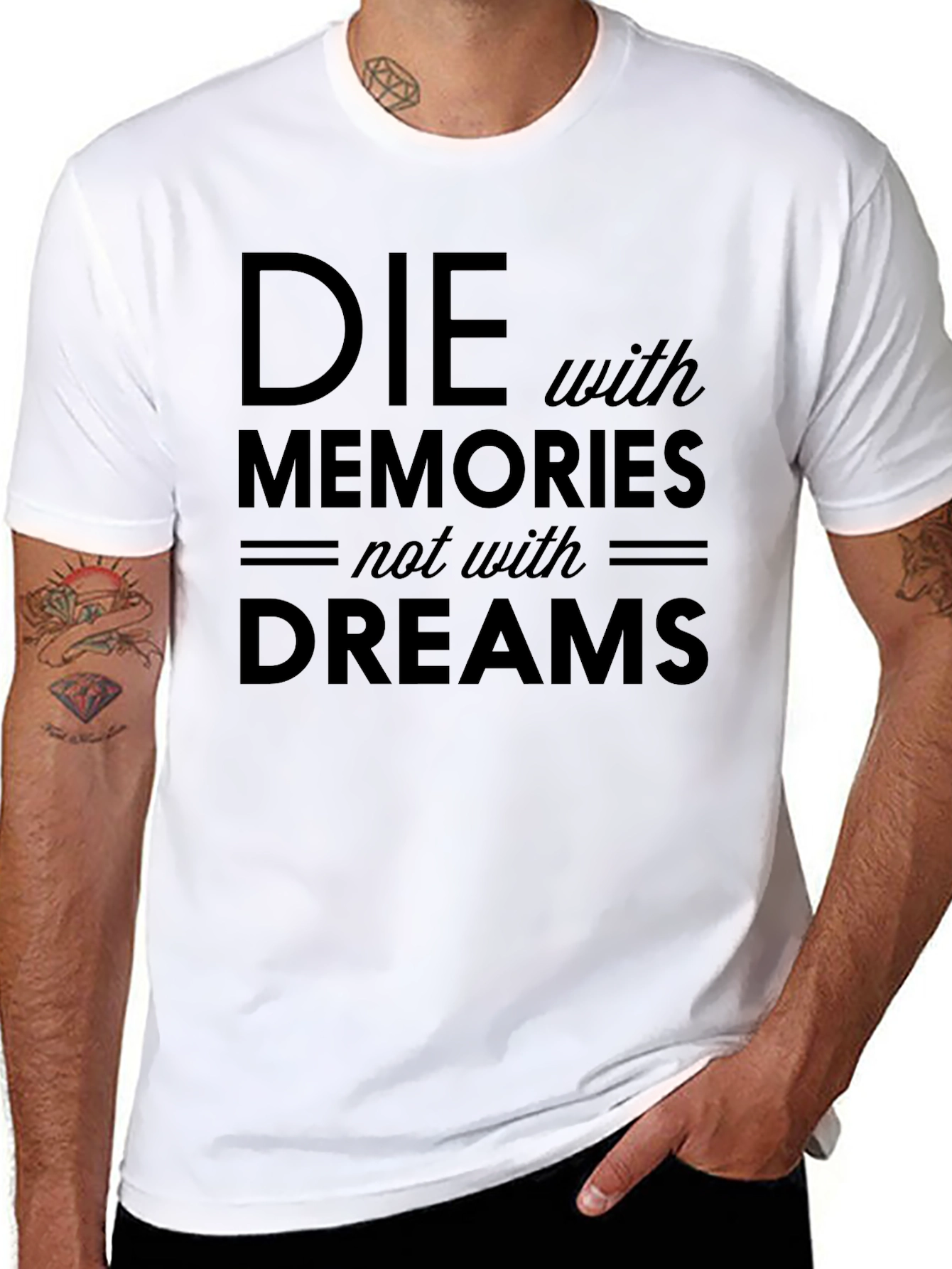 Die With Memories Not Dreams Black Graphic Tee