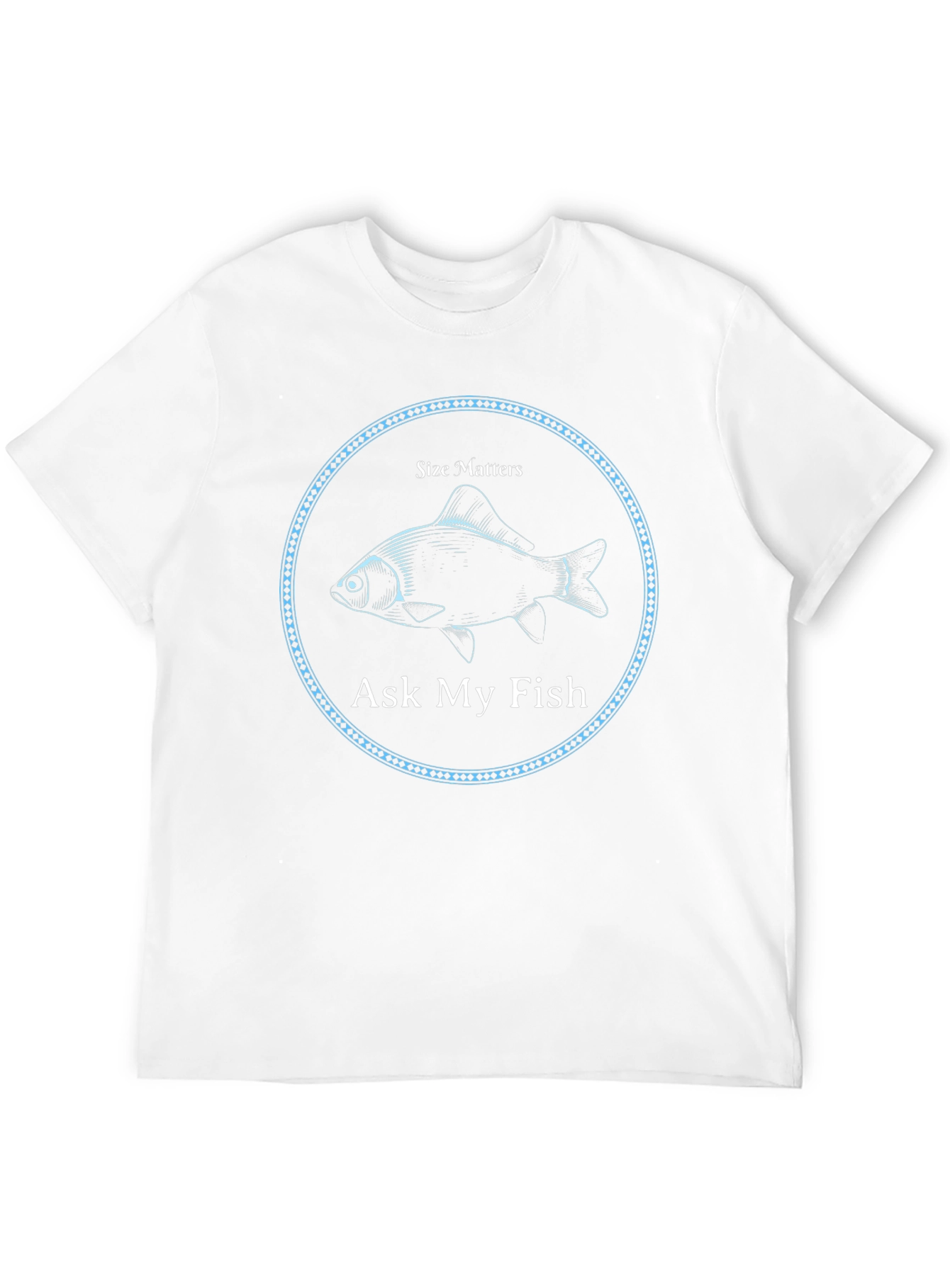 Size Matters Ask My Fish Graphic T-Shirt