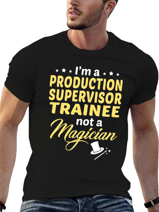 Production Supervisor Trainee T-Shirt