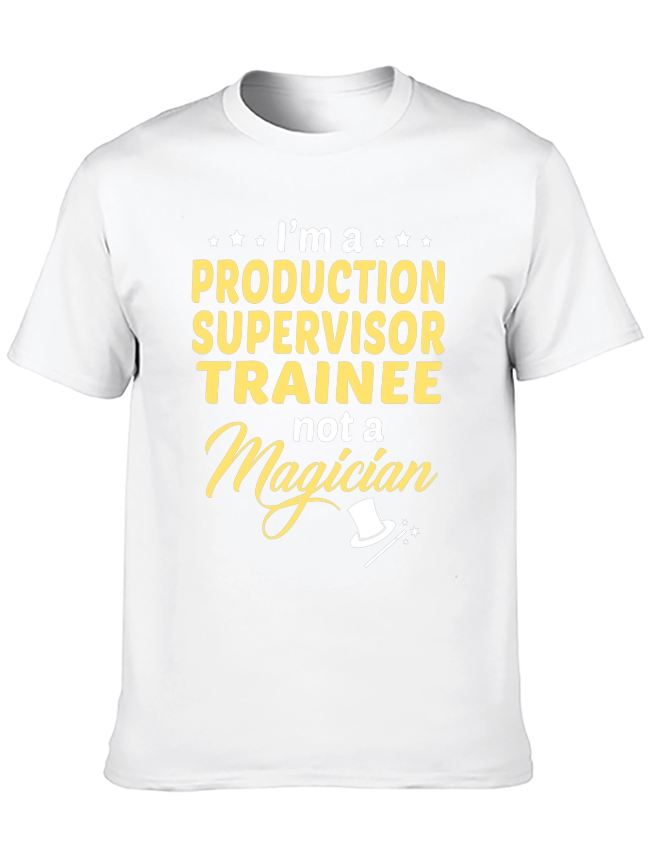 Production Supervisor Trainee T-Shirt