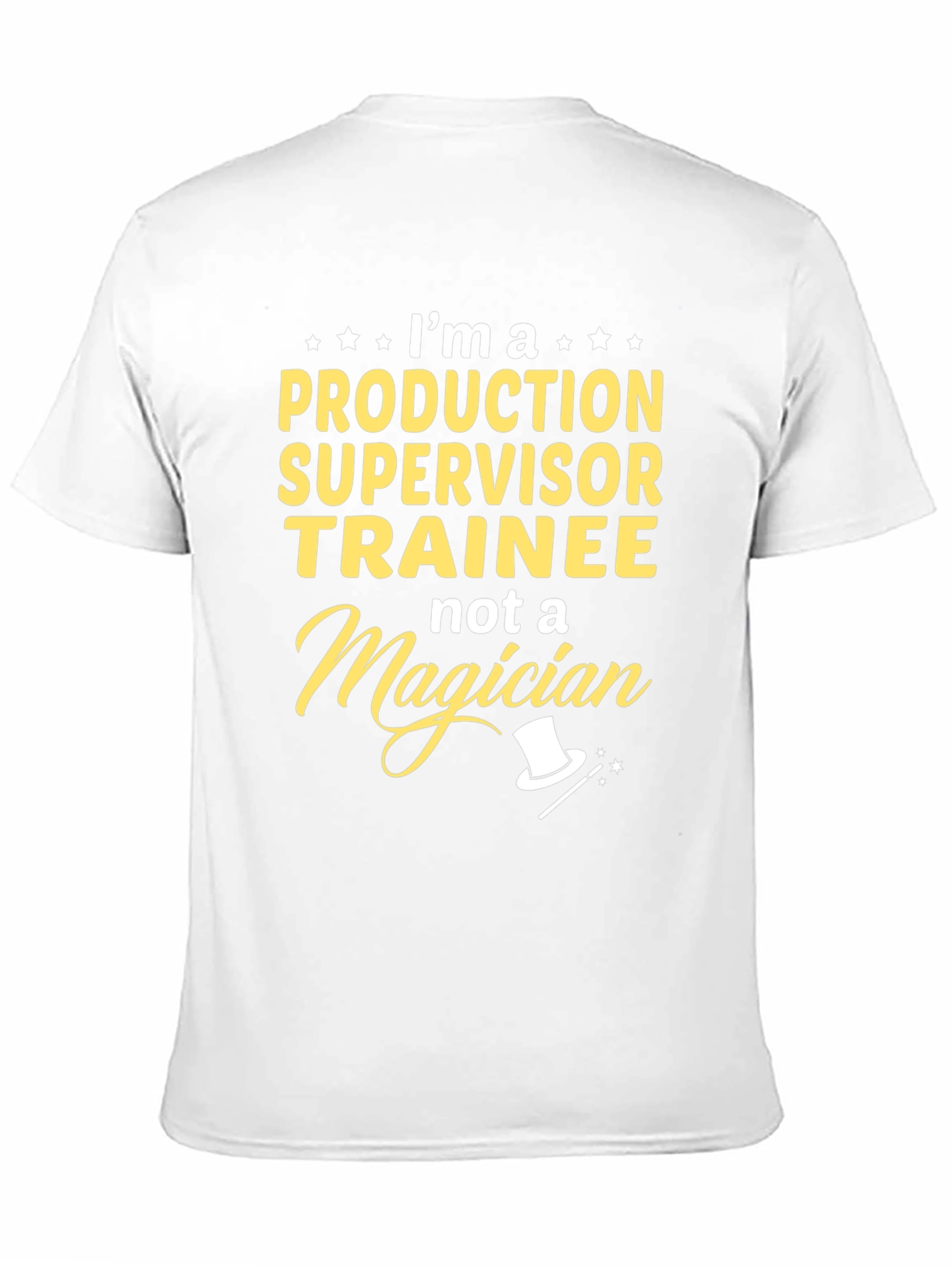 Production Supervisor Trainee T-Shirt