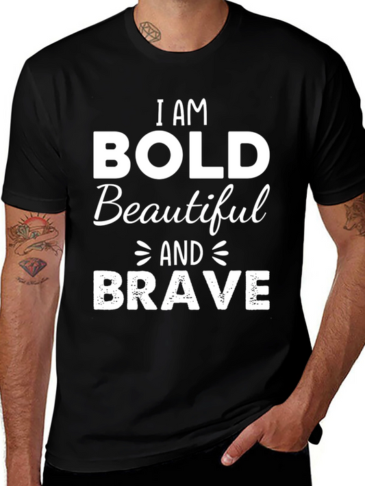 I Am Bold Beautiful Brave Graphic T-Shirt