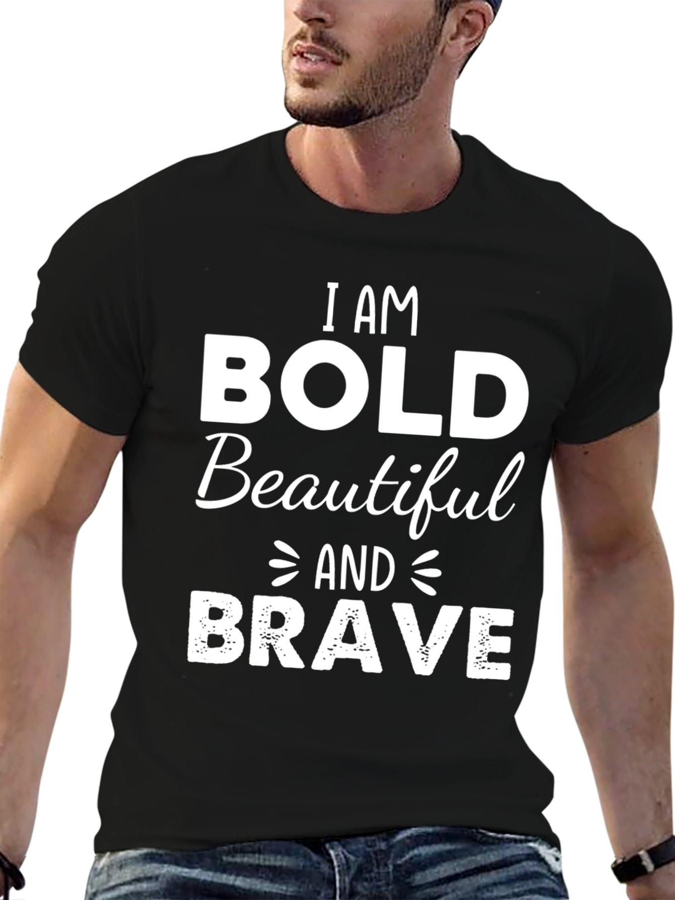 I Am Bold Beautiful Brave Graphic T-Shirt
