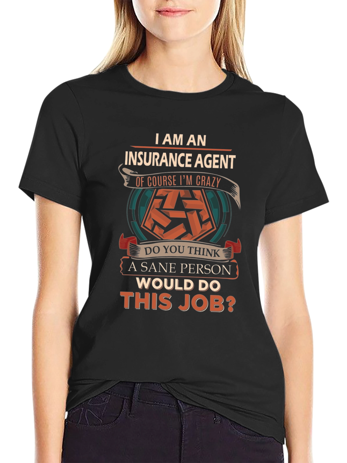 Insurance Agent Crazy T-Shirt