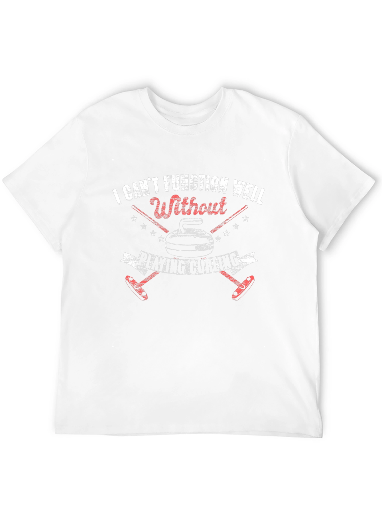 Curling Enthusiast T-Shirt - Cant Function Without Curling