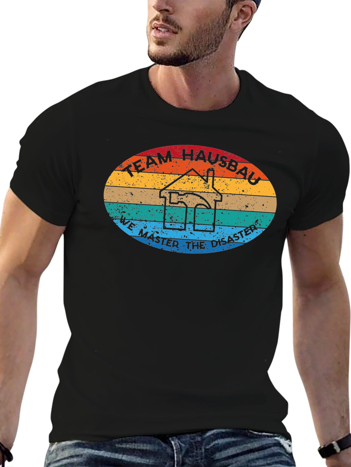 Team Hausbau T-Shirt - We Master the Disaster