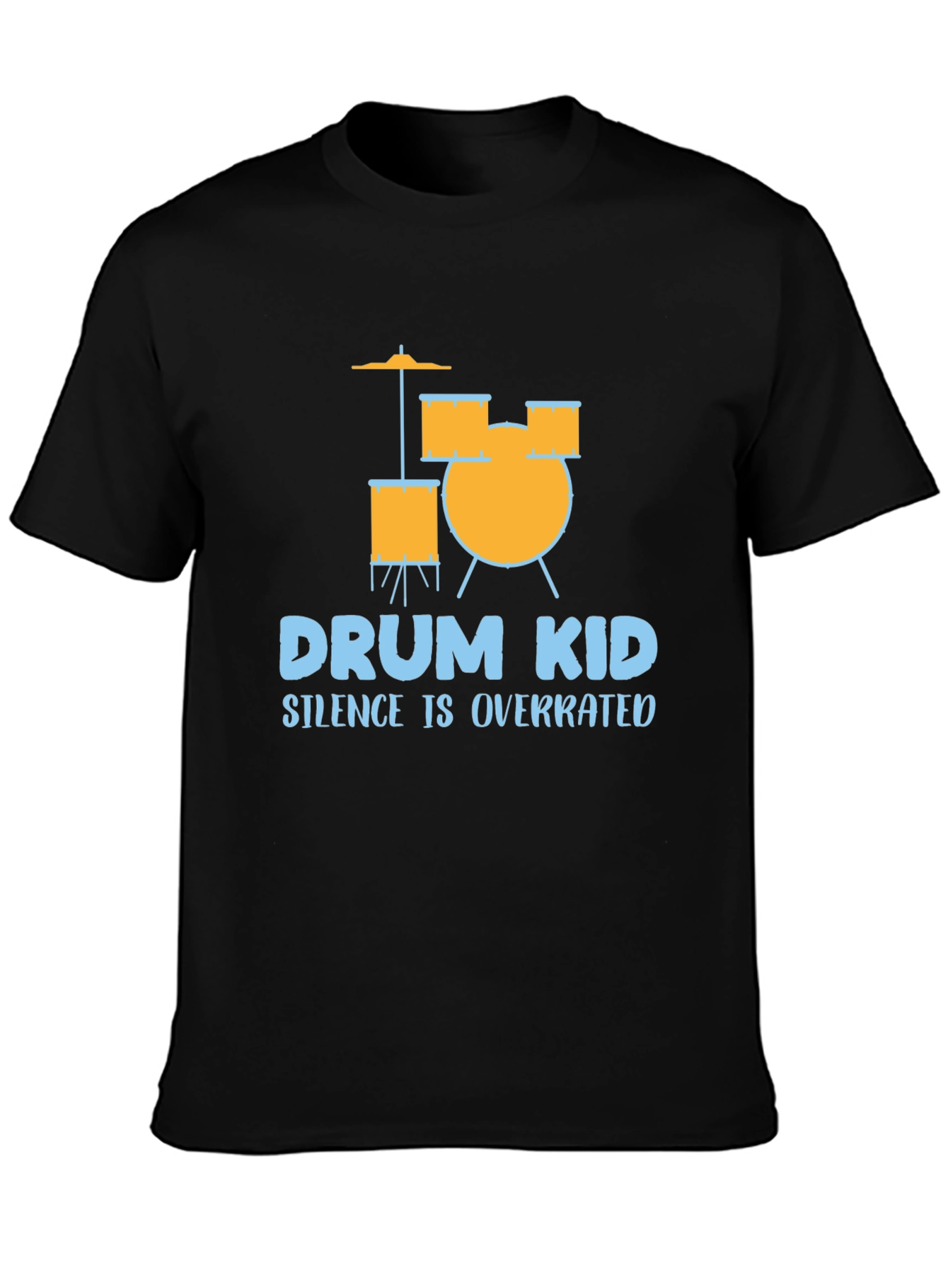 Drum Kid T-Shirt - Silence is Overrated