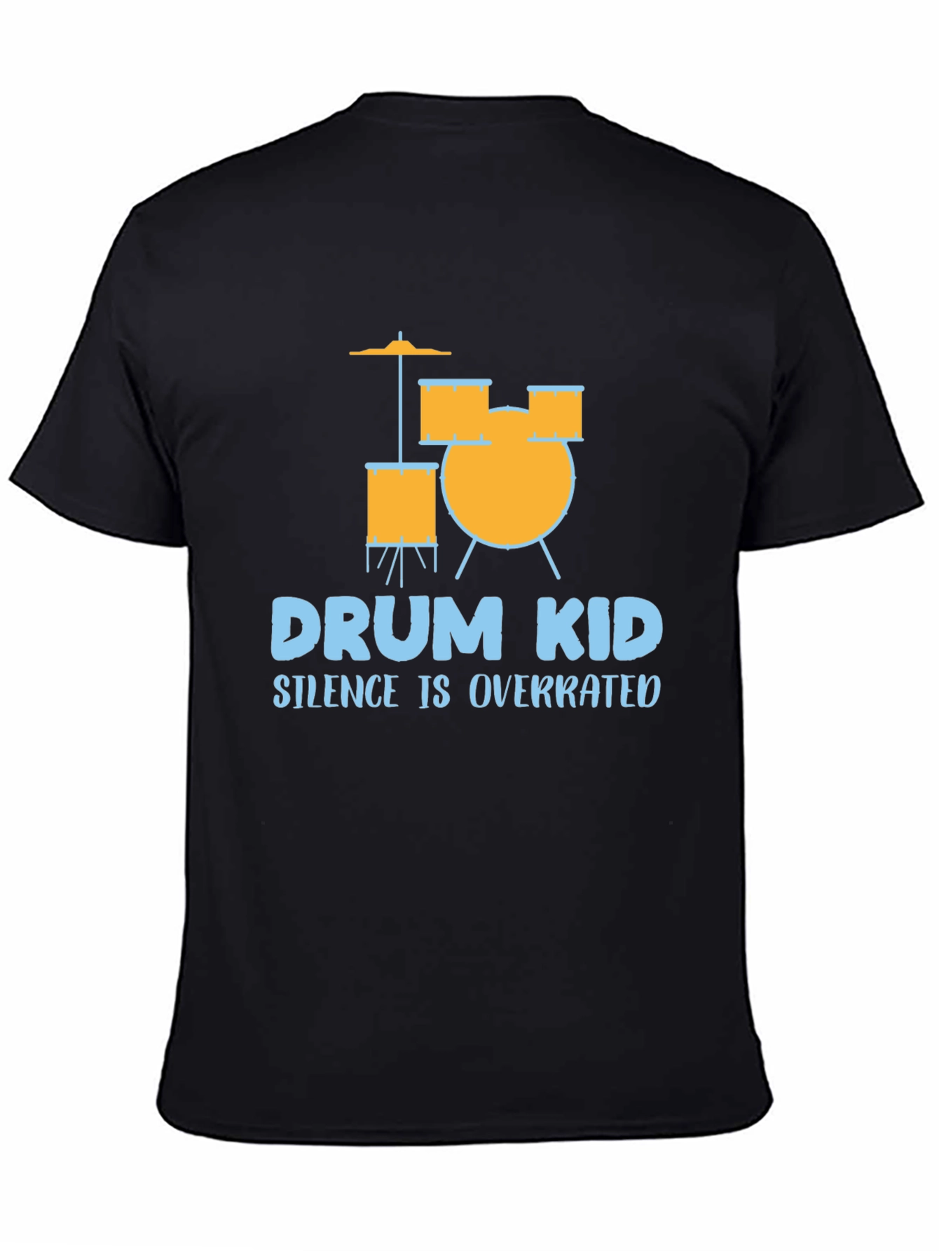 Drum Kid T-Shirt - Silence is Overrated