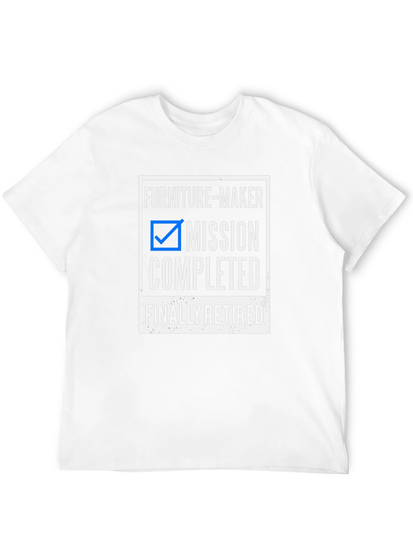 Furniture-Maker Mission Completed Retirement T-Shirt