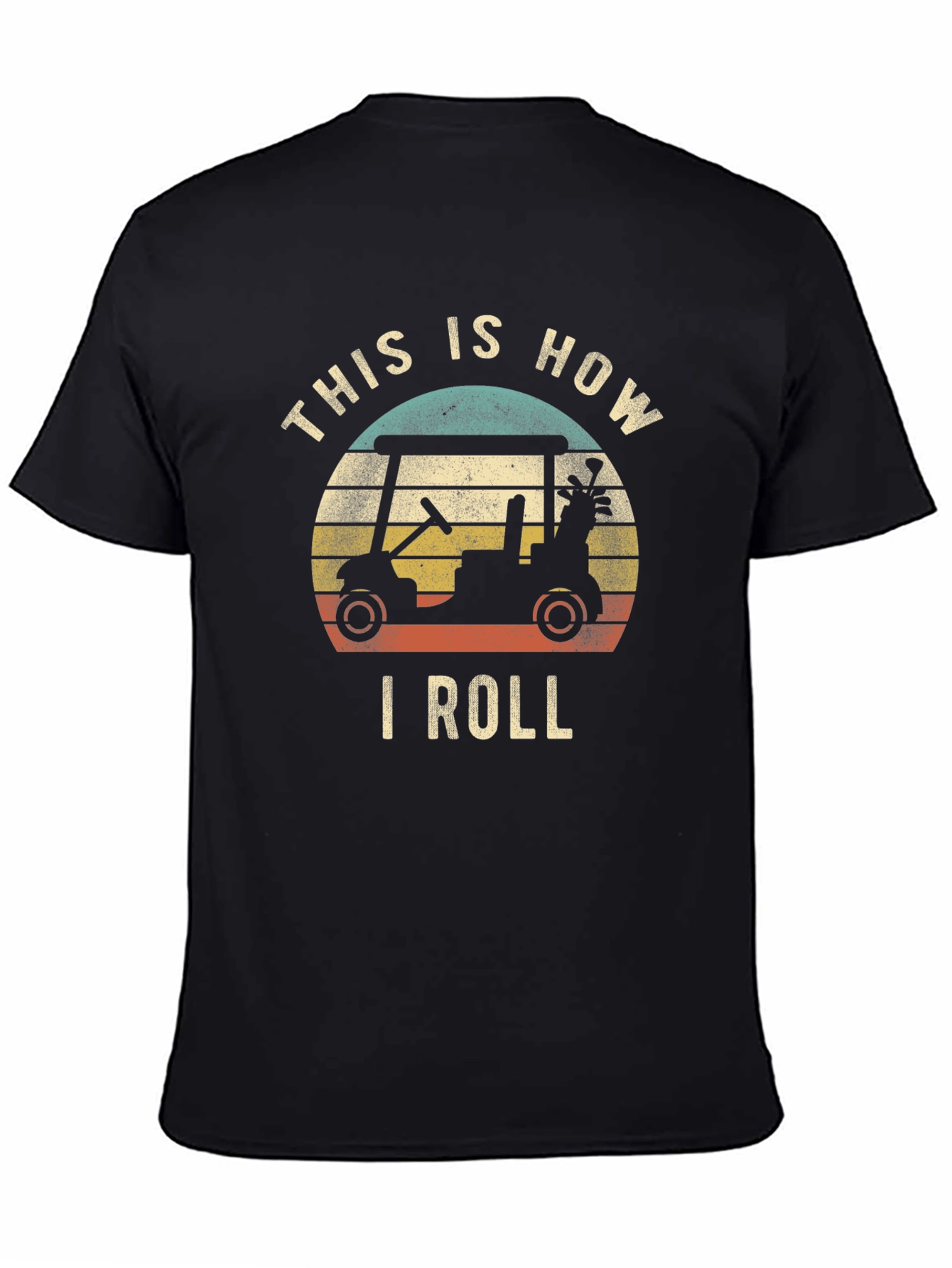 This Is How I Roll Golf Cart T-Shirt