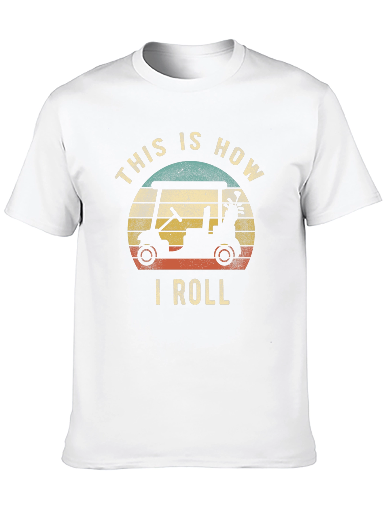 This Is How I Roll Golf Cart T-Shirt