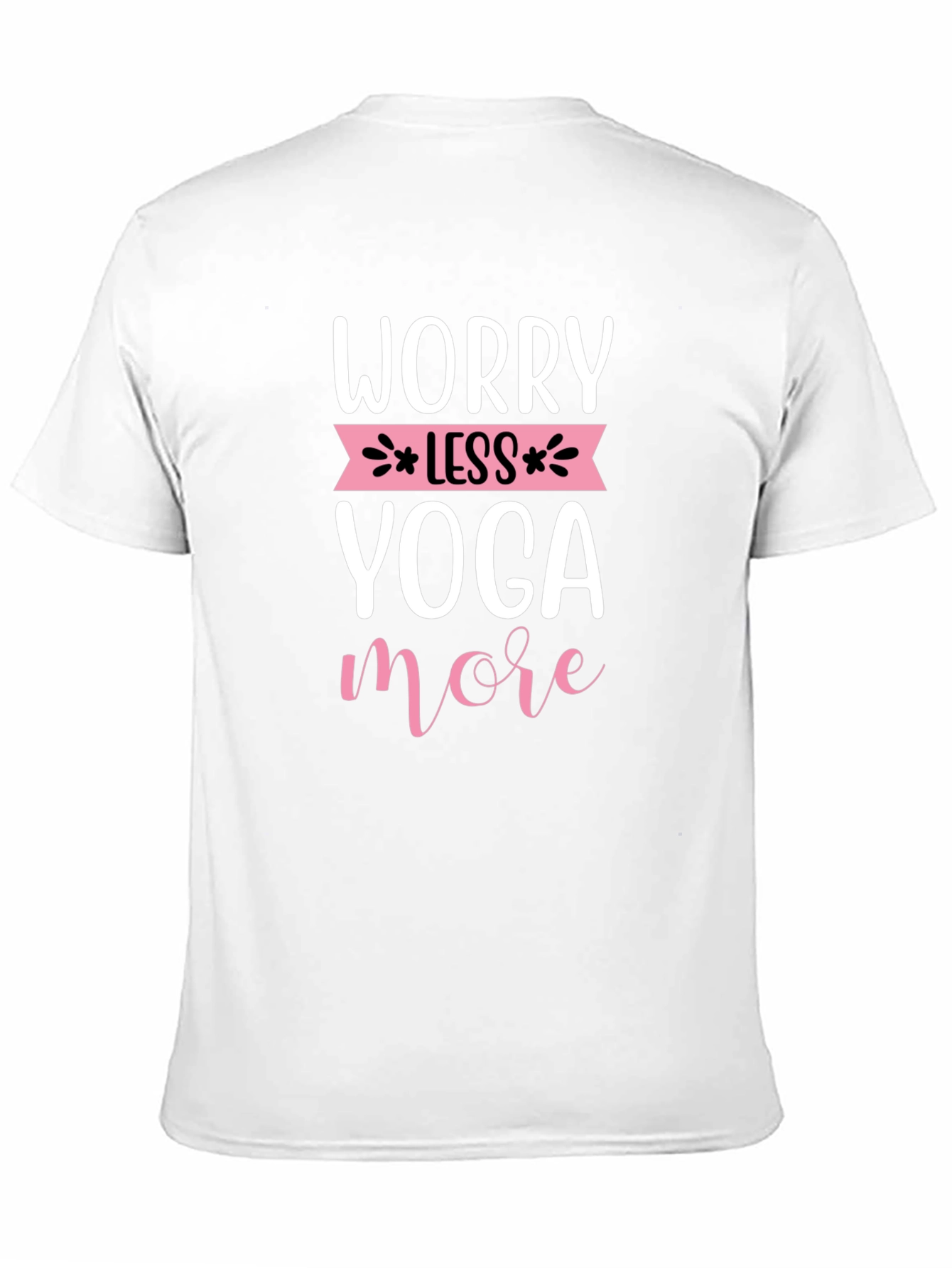 Worry Less Yoga More T-Shirt