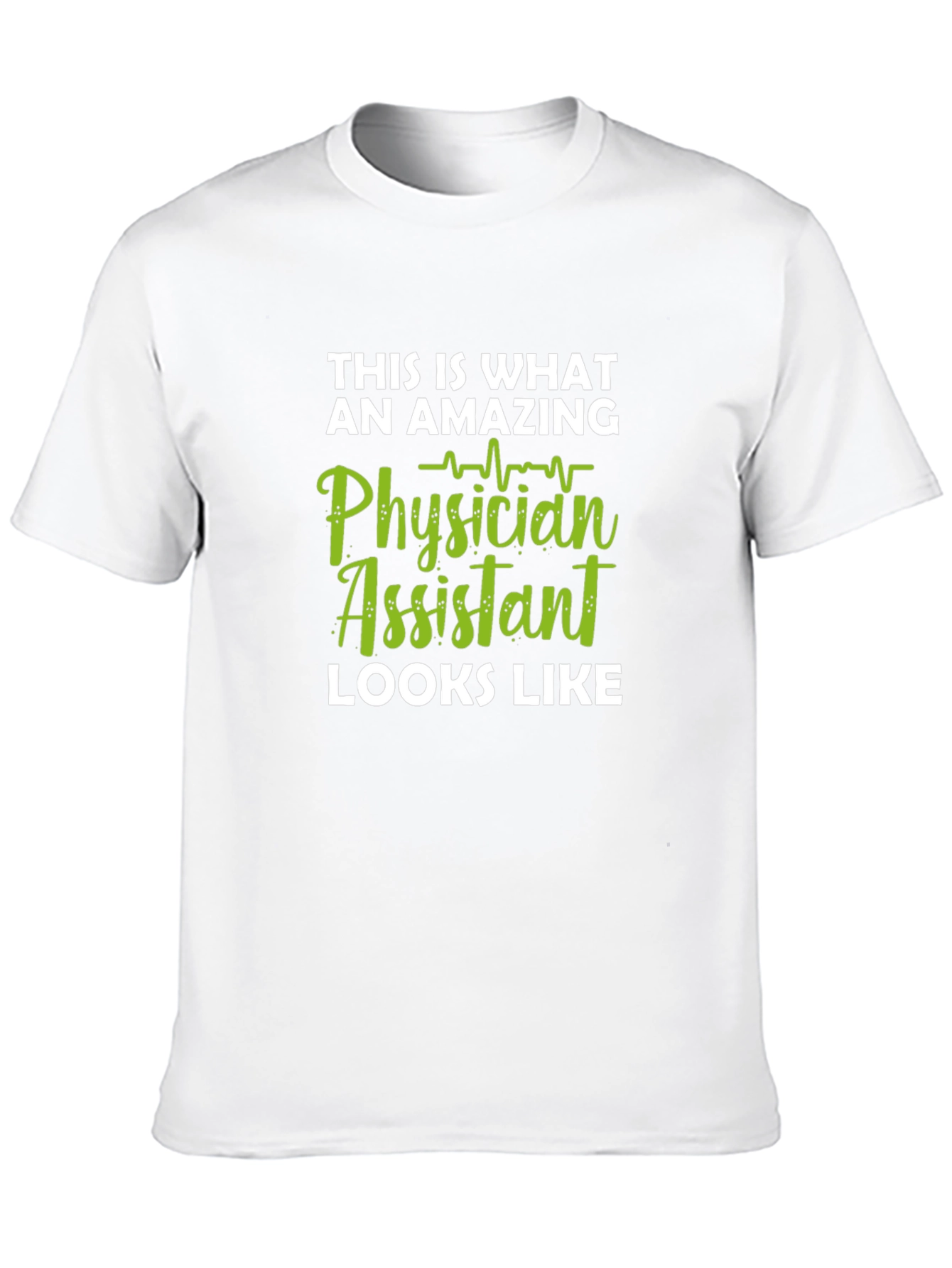 Amazing Physician Assistant T-Shirt