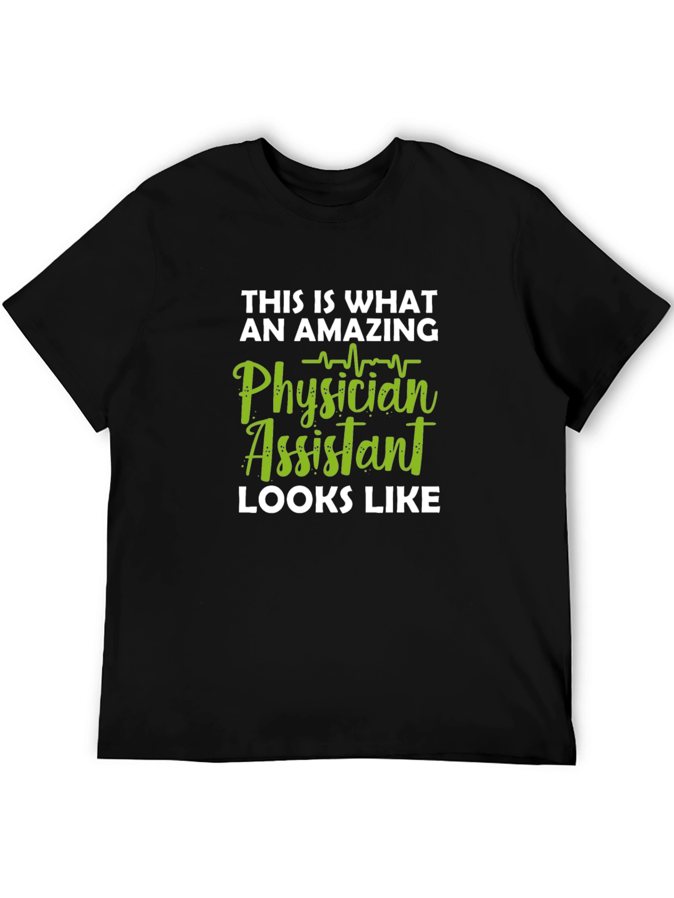 Amazing Physician Assistant T-Shirt