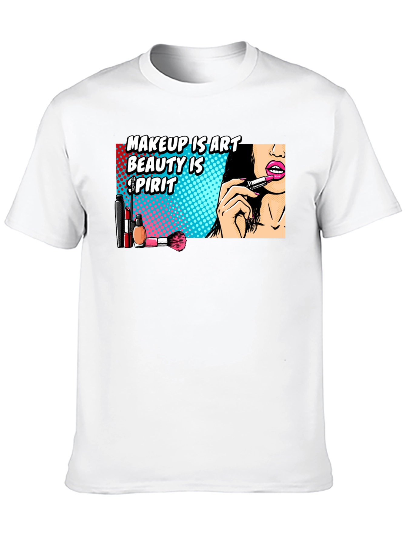 Makeup is Art T-Shirt - Beauty Spirit Tee