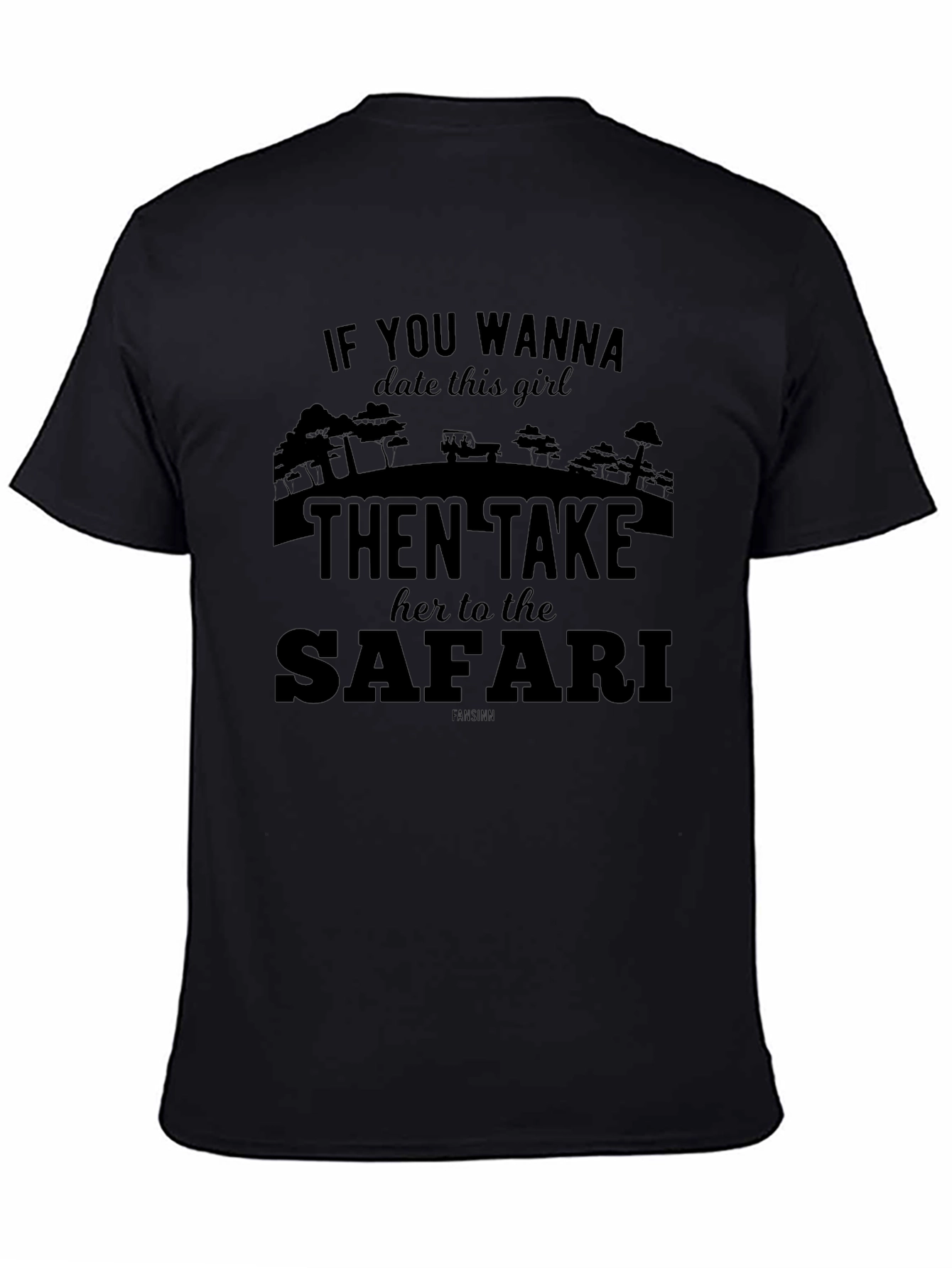 Safari Date T-Shirt - Wanna Date This Girl? Tee