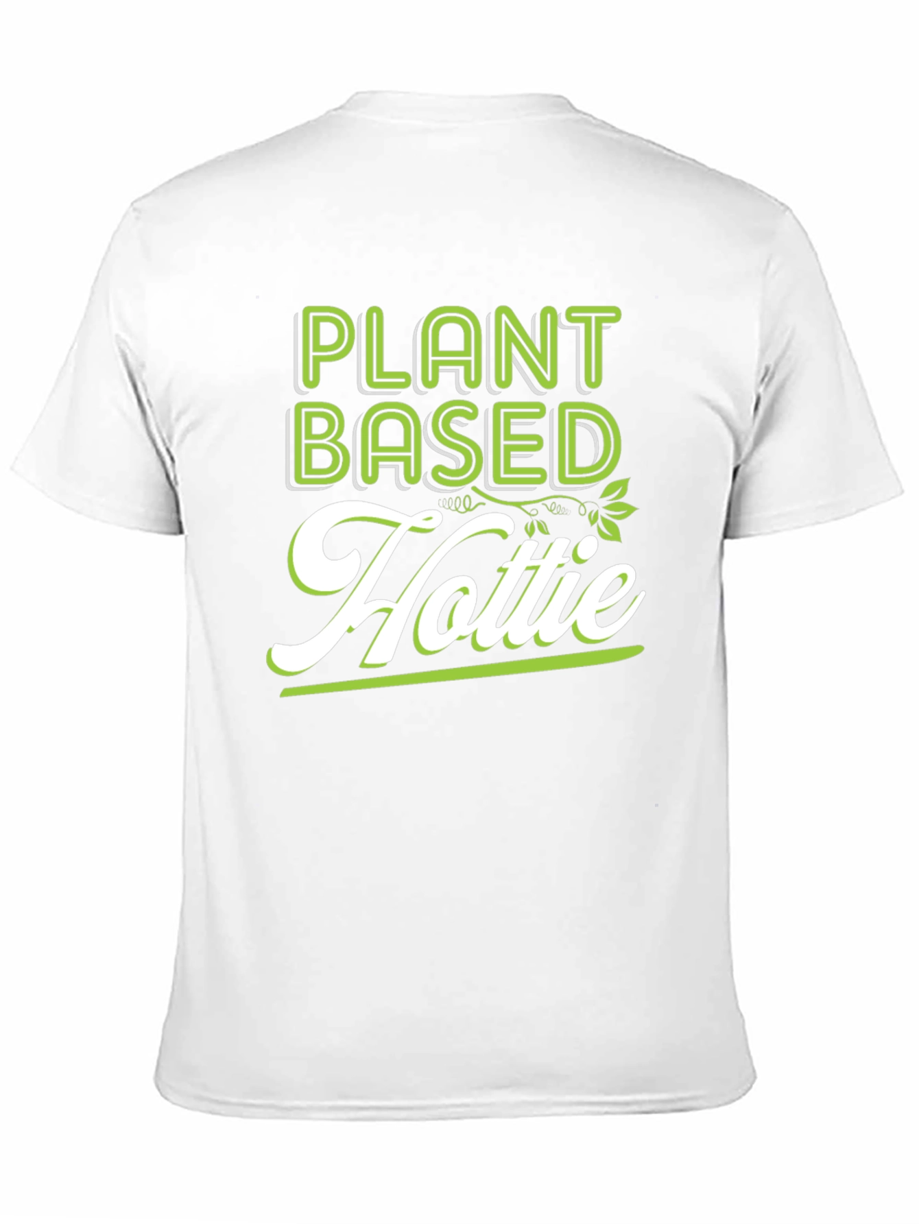 Plant Based Hottie Graphic T-Shirt