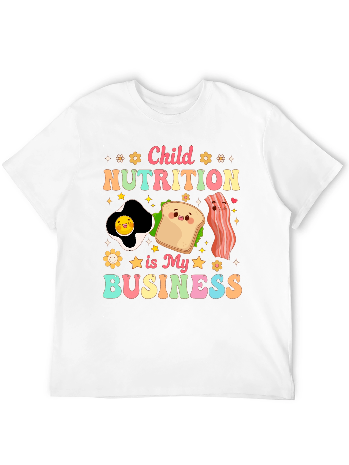 Child Nutrition is My Business T-Shirt