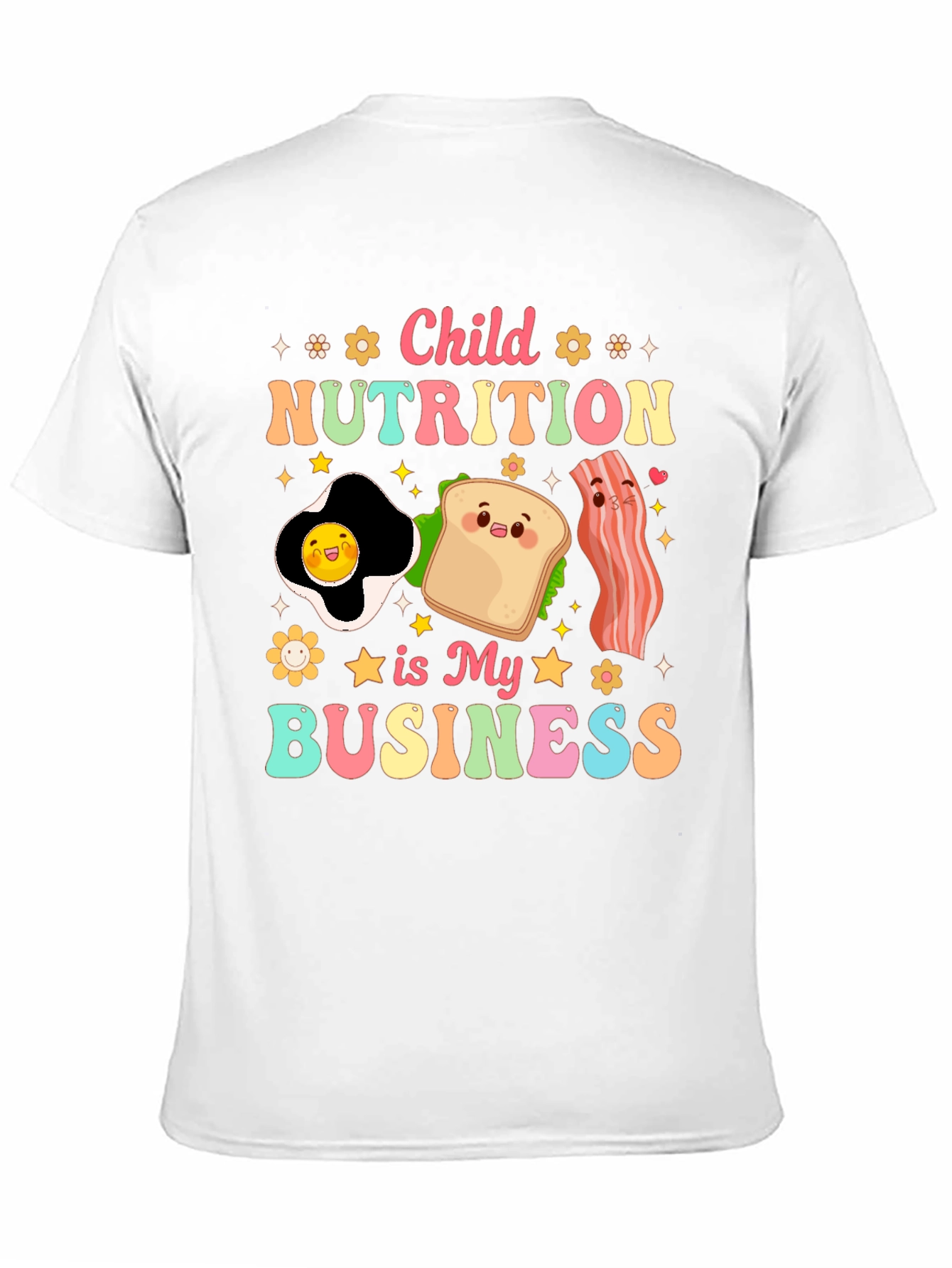 Child Nutrition is My Business T-Shirt