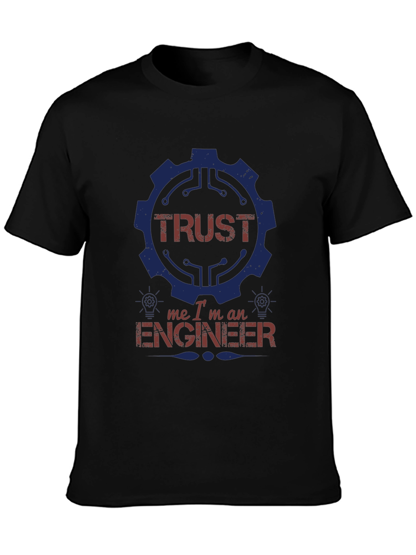 Trust Me Im An Engineer Graphic T-Shirt