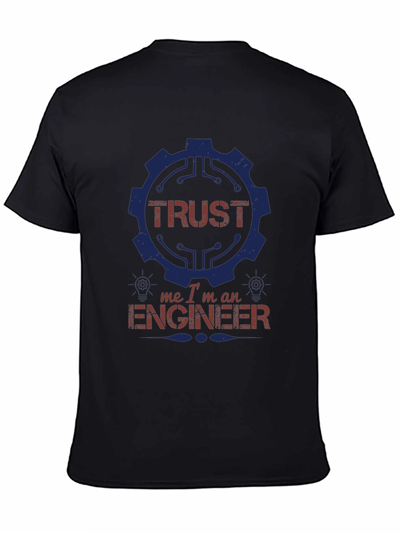 Trust Me Im An Engineer Graphic T-Shirt