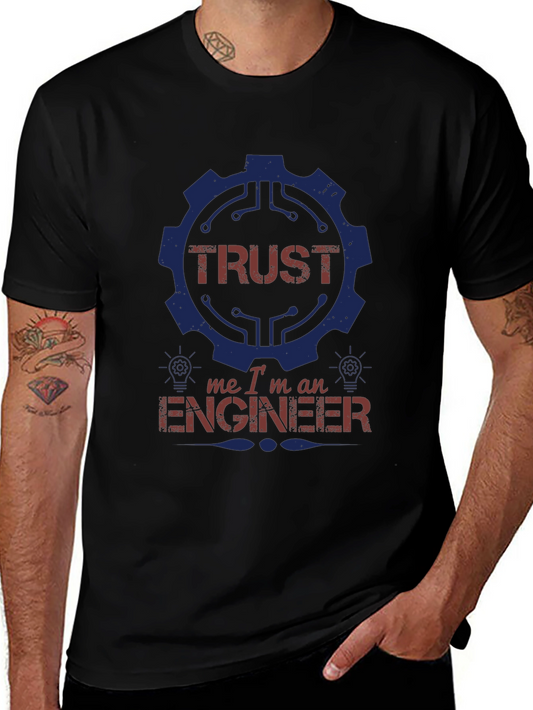 Trust Me Im An Engineer Graphic T-Shirt