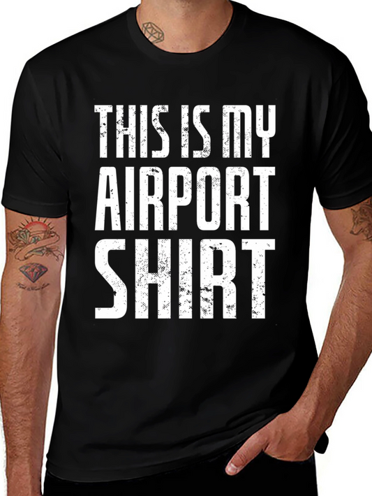 This is My Airport Shirt - Funny Travel Tee